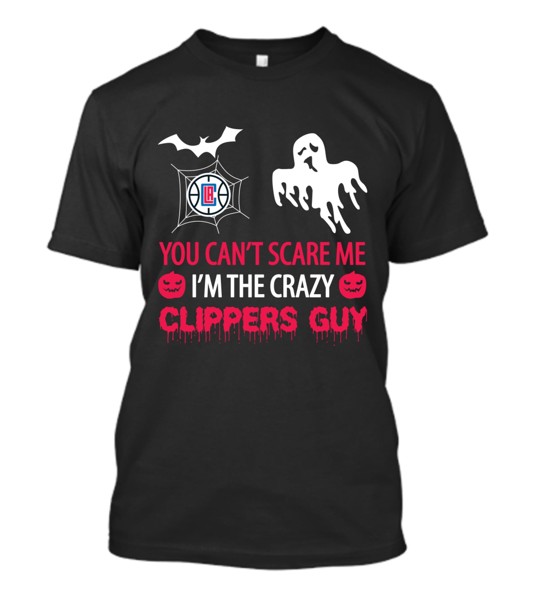You Can’t Scare Me I’m The Crazy Clippers Guy Halloween Ghost Bat Pumpkin La Clippers T-Shirt