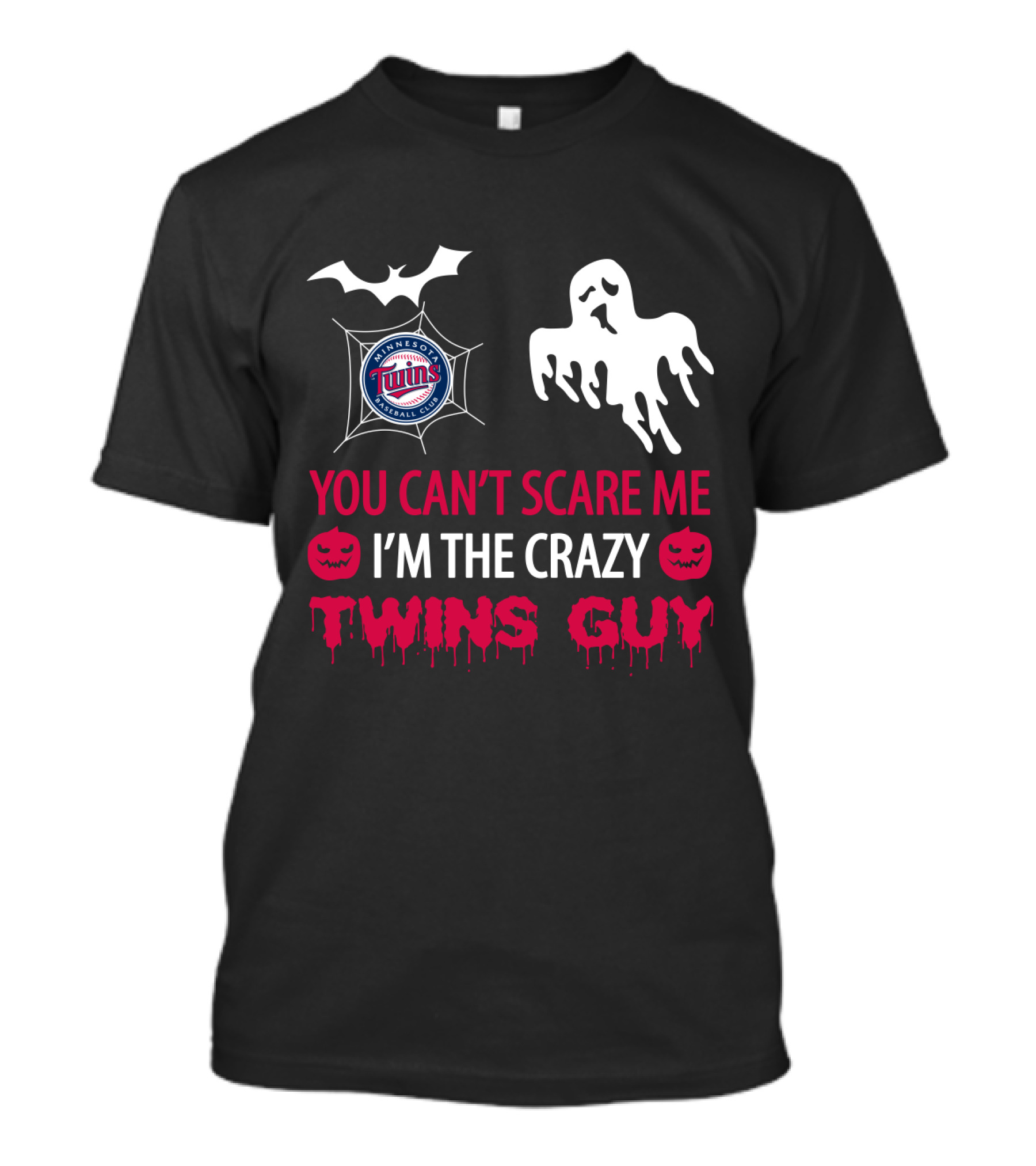 You Can't Scare Me I'm The Crazy Twins Guy Minnesota Baseball Halloween T-Shirt