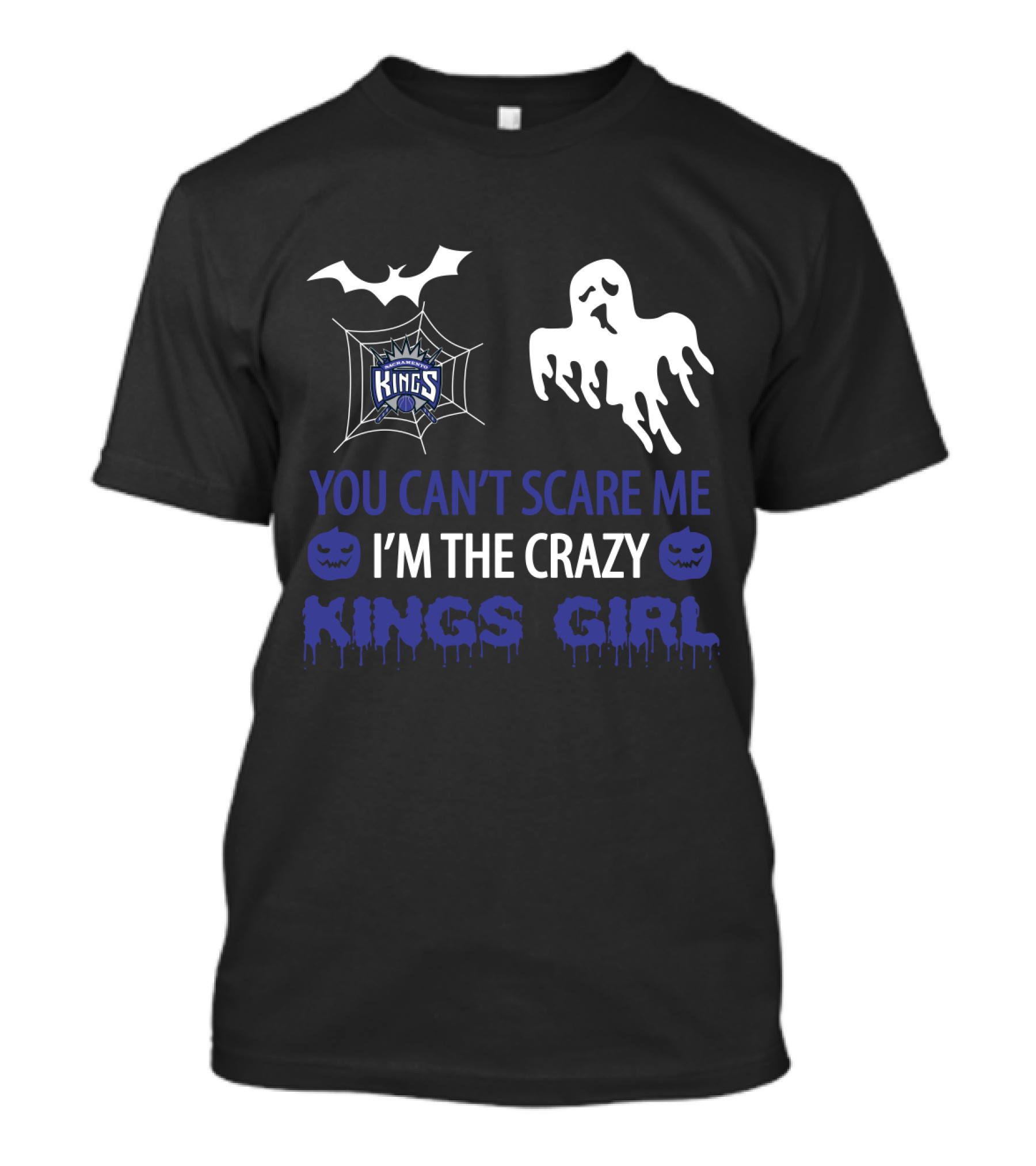 You Can’t Scare Me I’m The Crazy Kings Girl Halloween Sacramento Kings T-Shirt