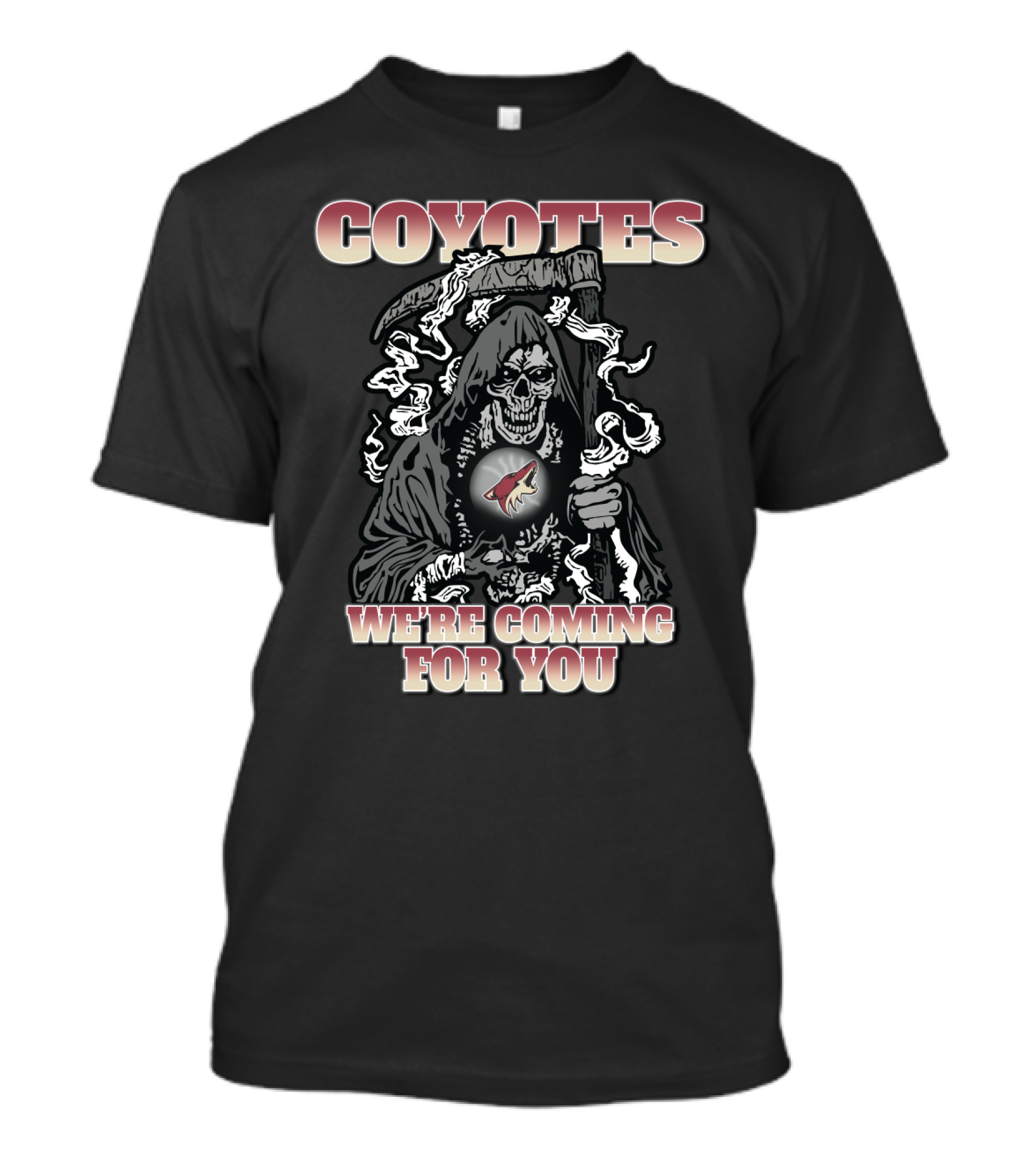 Coyotes Grim Reaper With Arizona Coyotes Logo And We're Coming For You Text T-Shirt