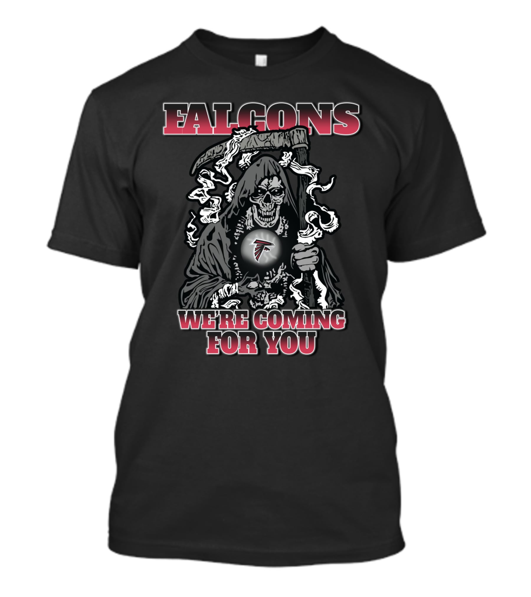 Falcons Grim Reaper We're Coming For You T-Shirt