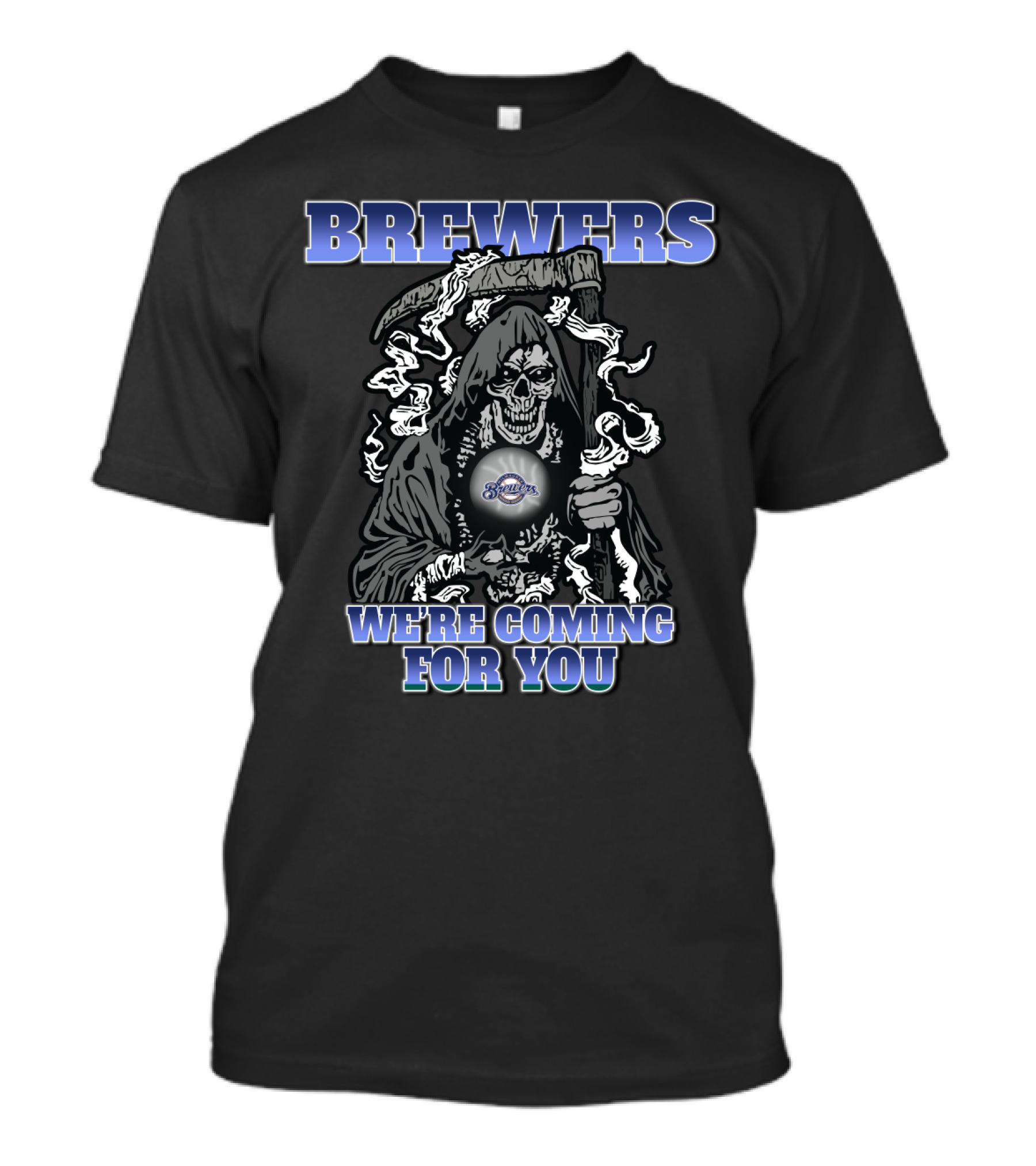 Brewers Grim Reaper We're Coming For You Fan T-Shirt