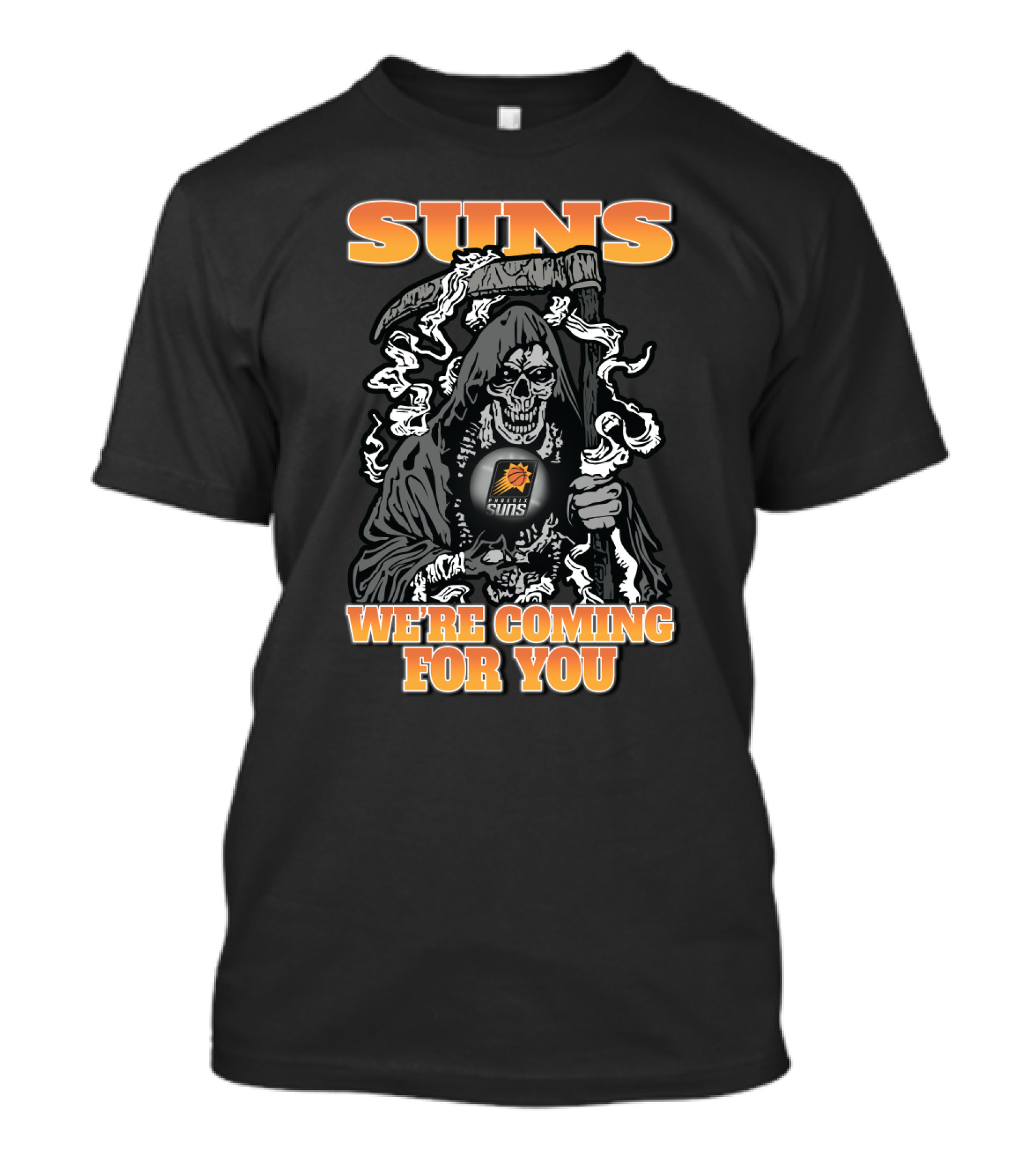 Suns Grim Reaper We're Coming For You T-Shirt