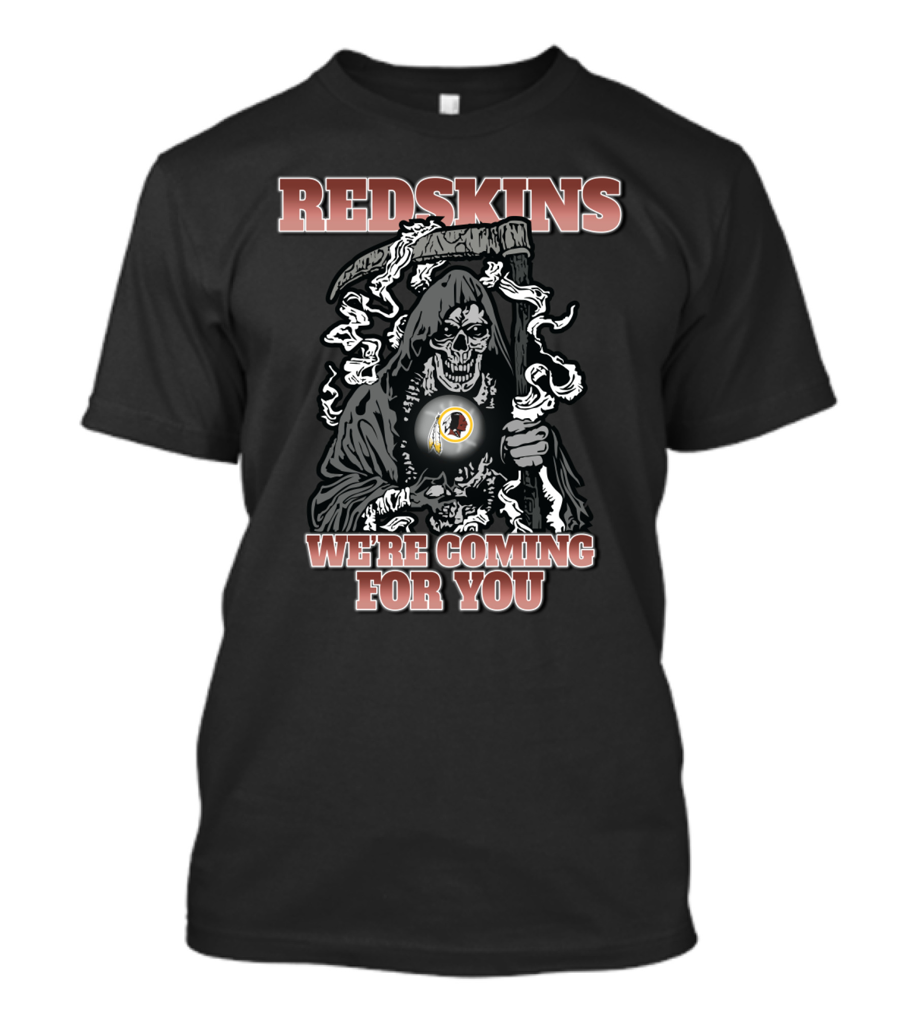 Redskins We're Coming For You Grim Reaper T-Shirt