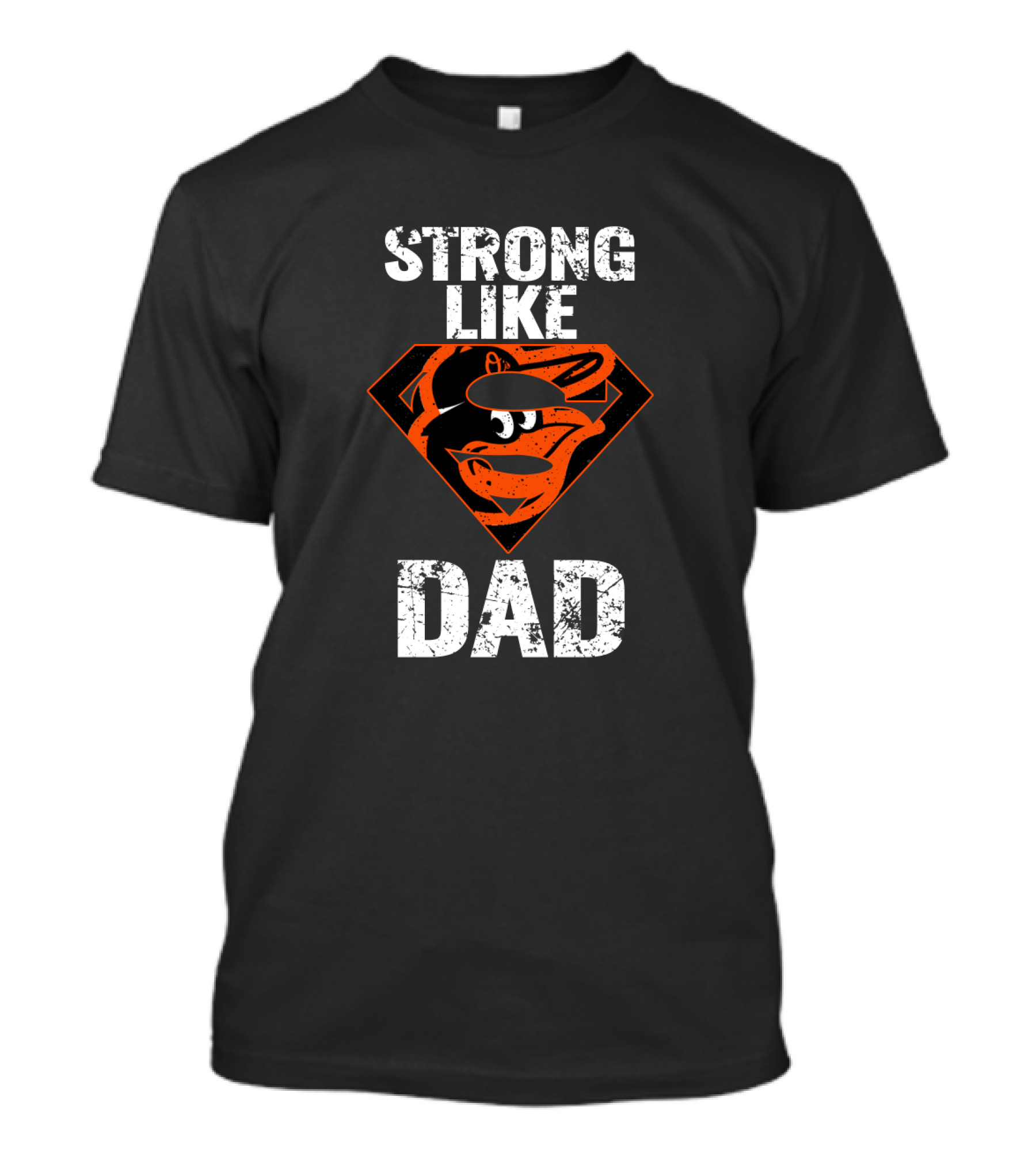 Strong Like Dad With Baltimore Orioles Superhero T-Shirt
