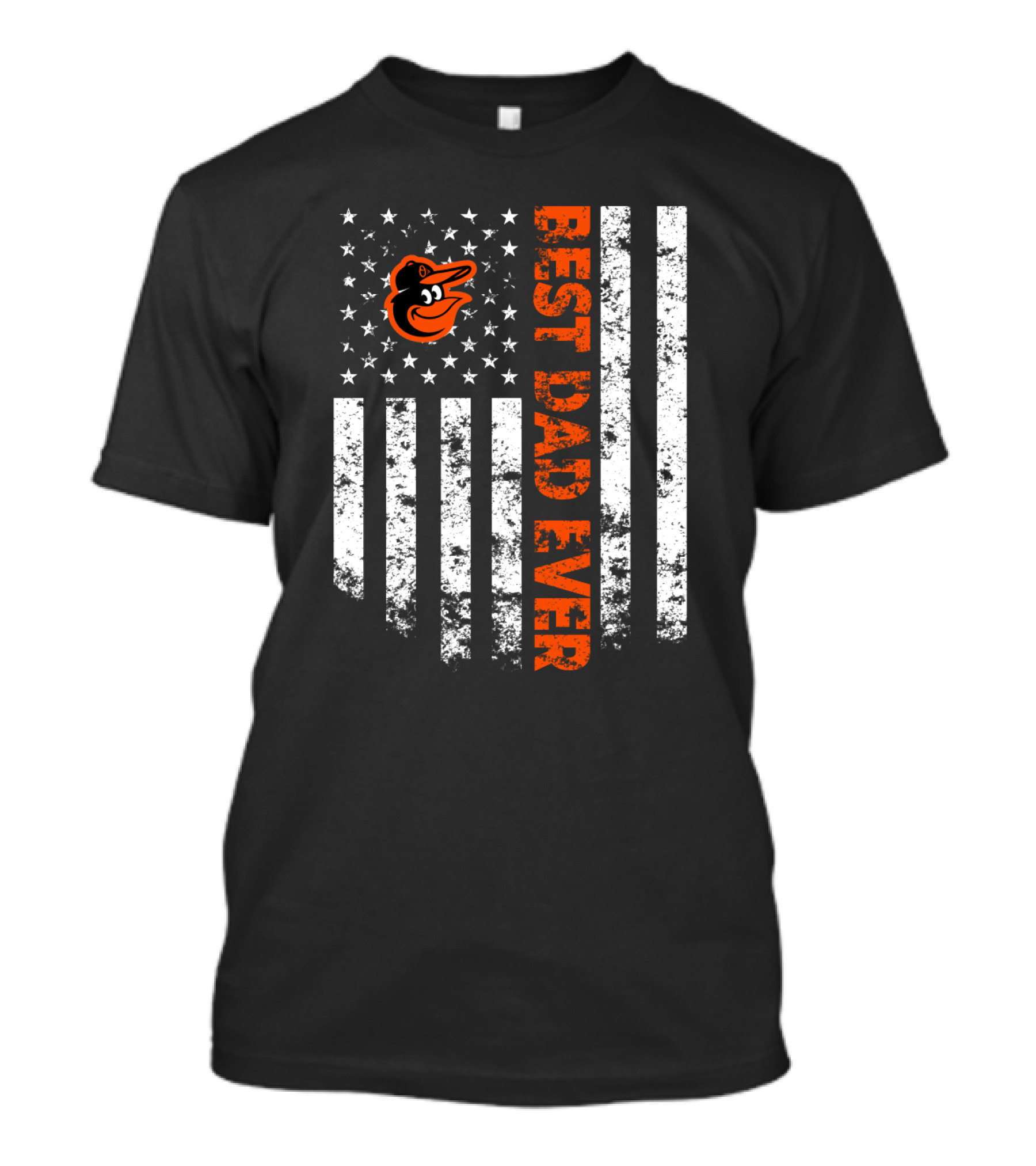 Baltimore Orioles Best Dad Ever American Flag T-Shirt