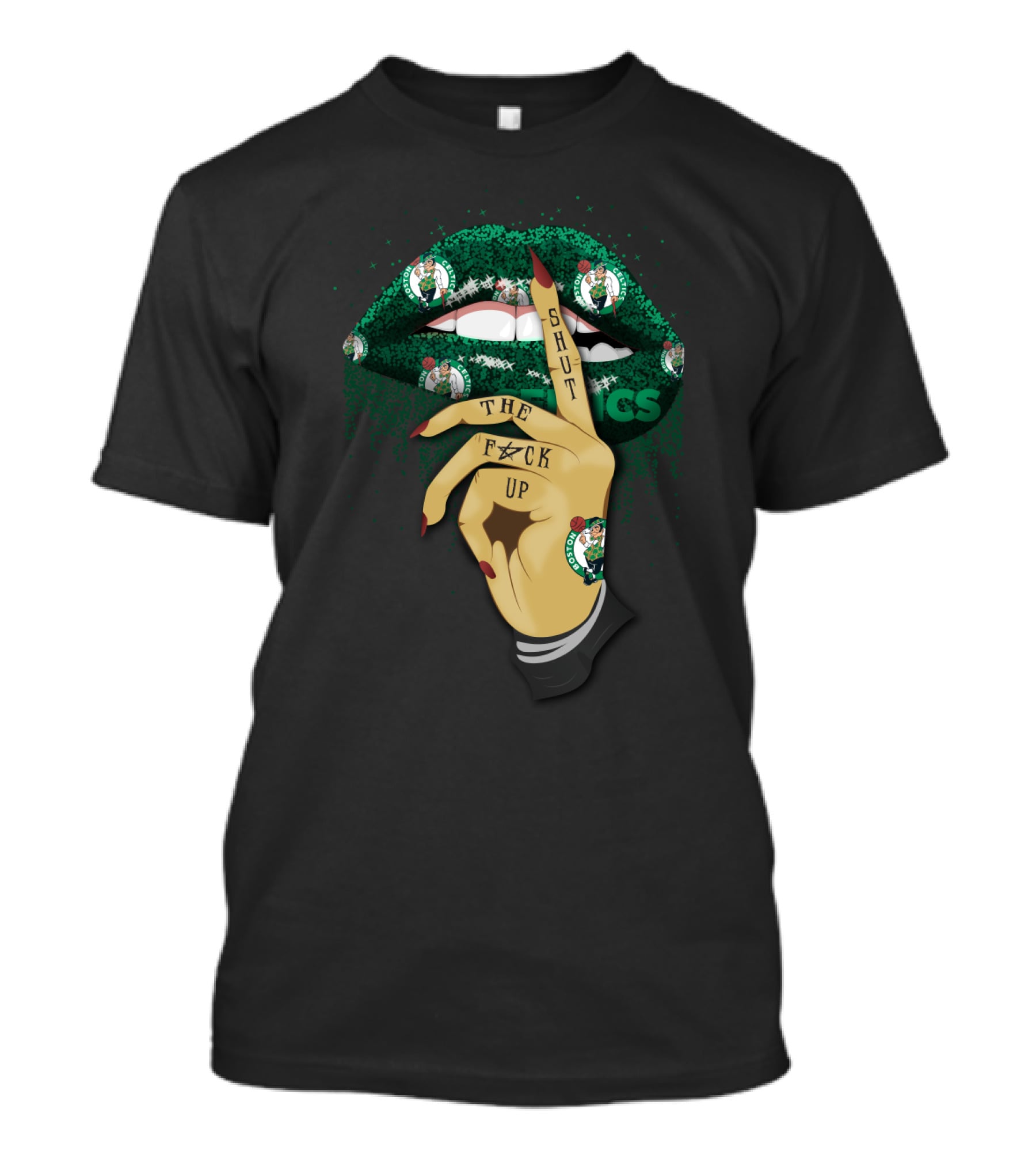 Shut The F✶Ck Up Lips Boston Celtics T-Shirt