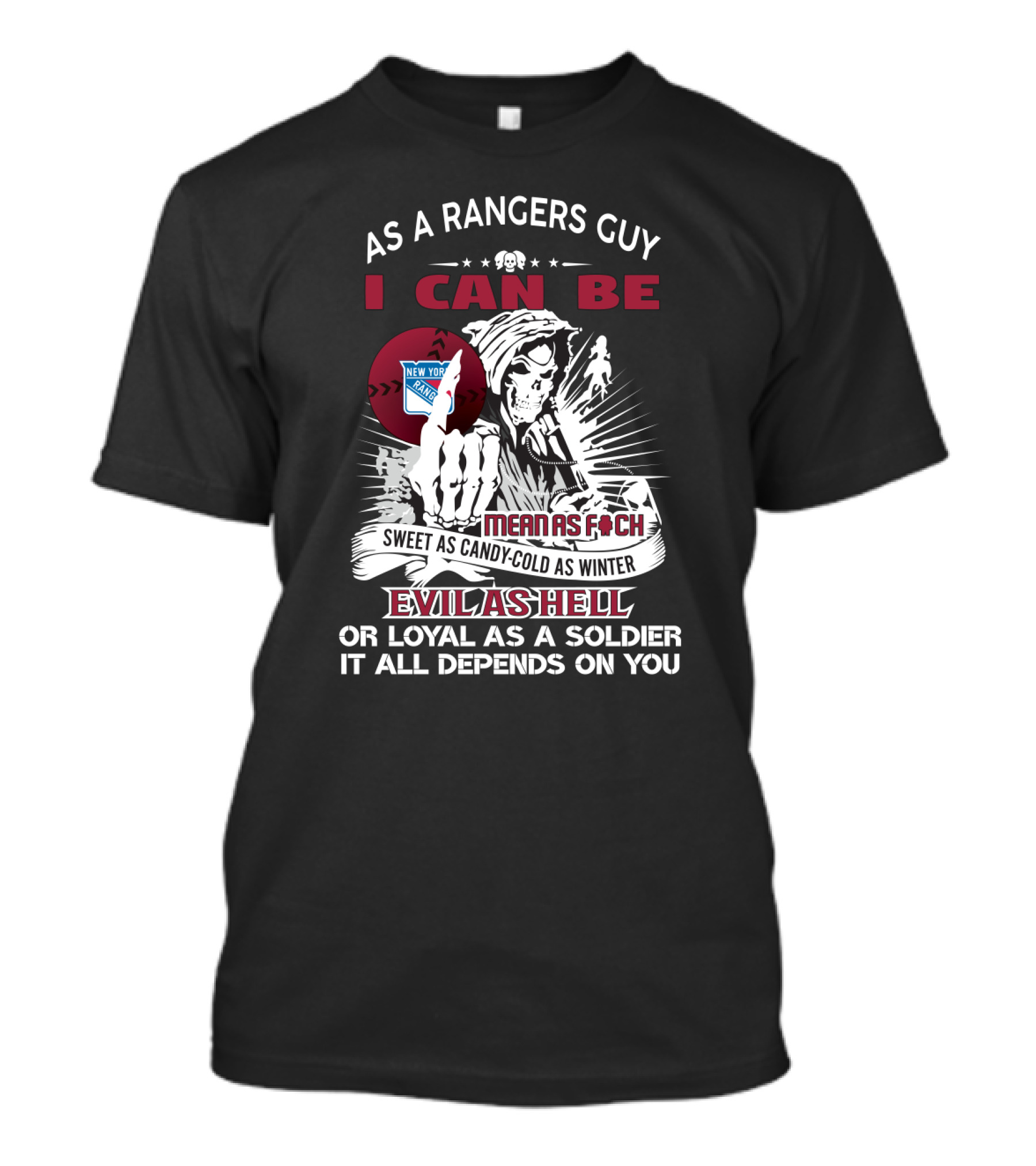Grim Reaper New York Rangers Fan Loyalty Sweet As Candy Cold As Winter Evil As Hell T-Shirt