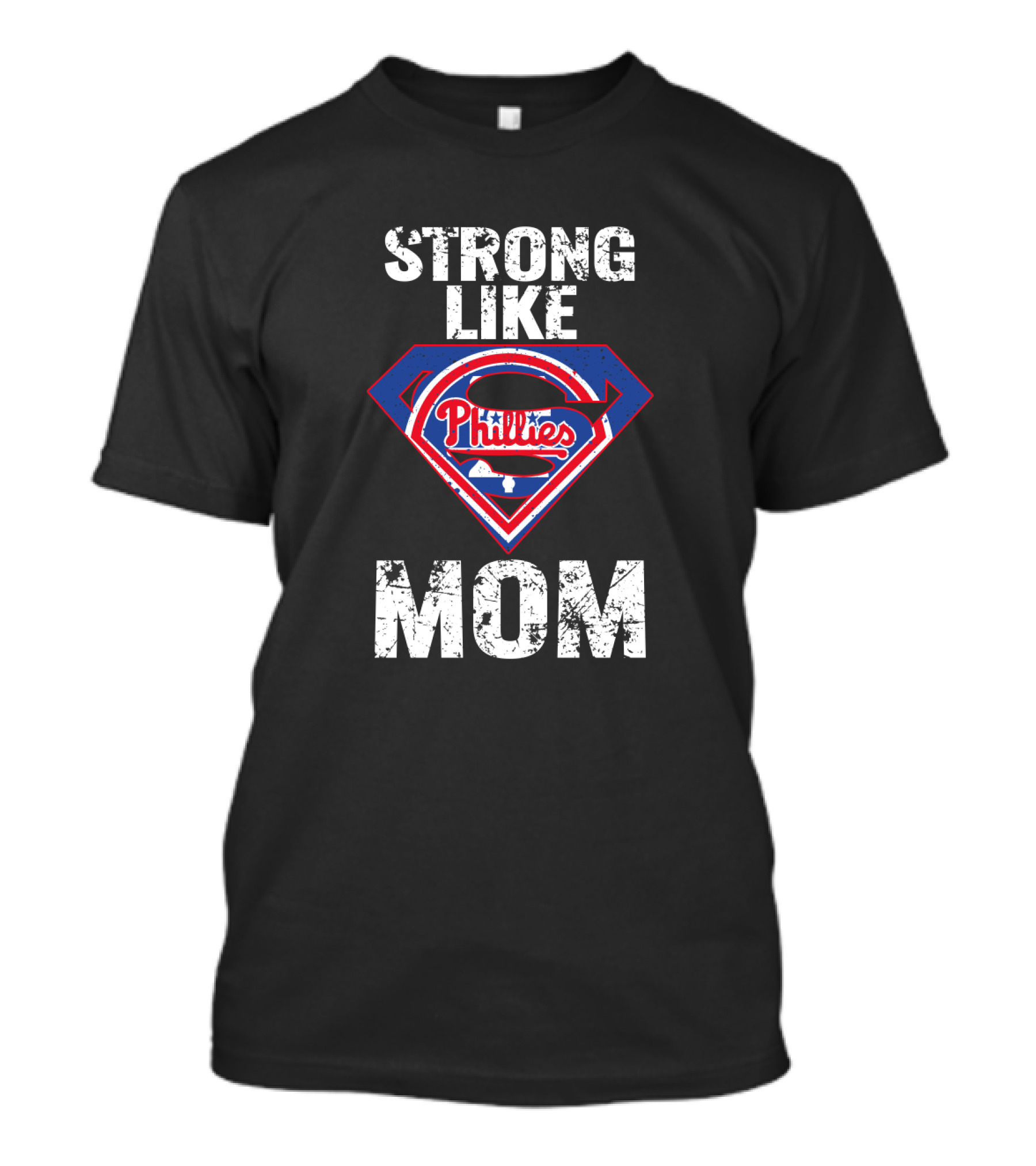 Strong Like Mom Philadelphia Phillies Superman T-Shirt