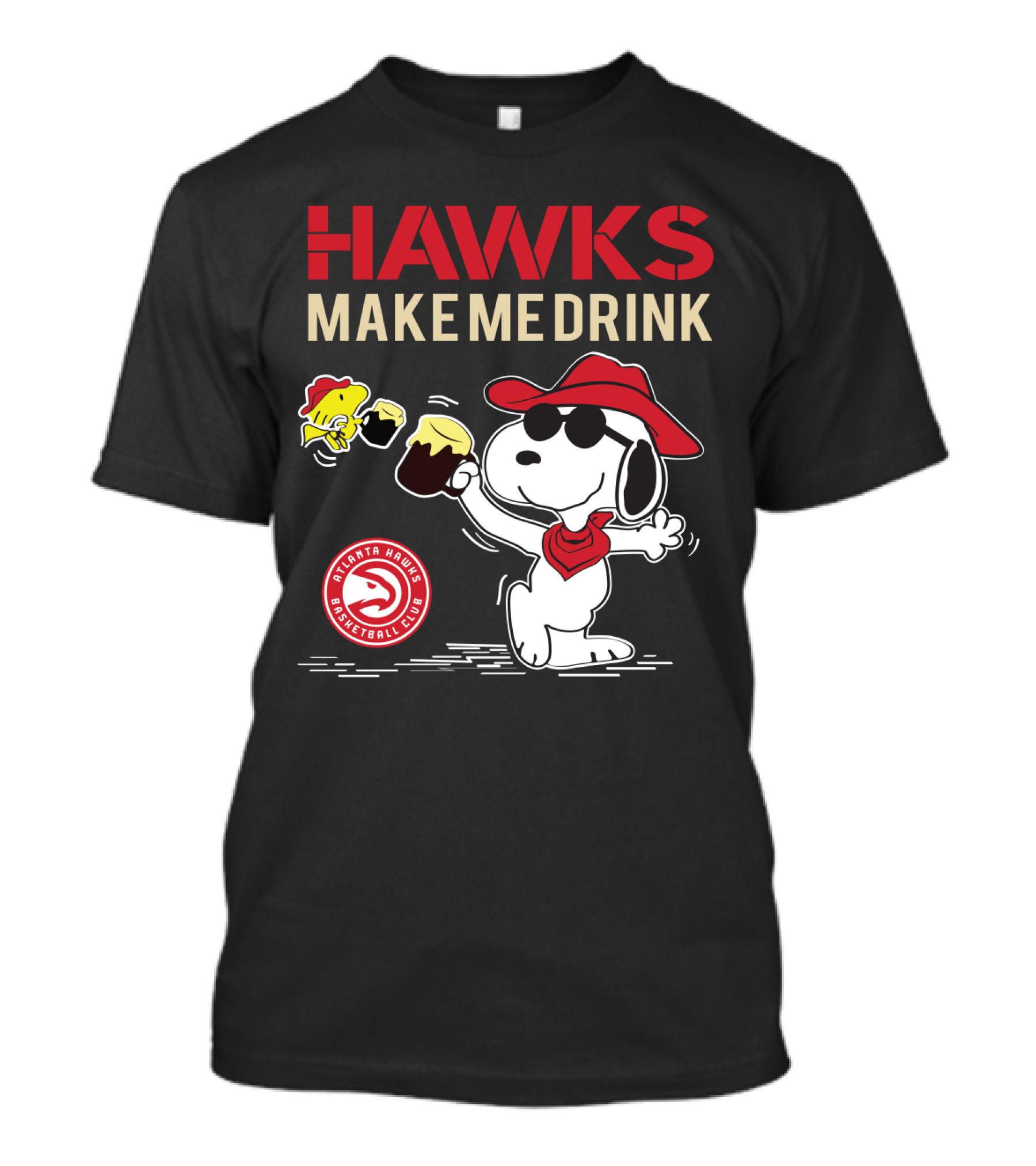 Hawks Make Me Drink Atlanta Hawks Basketball Club Snoopy T-Shirt