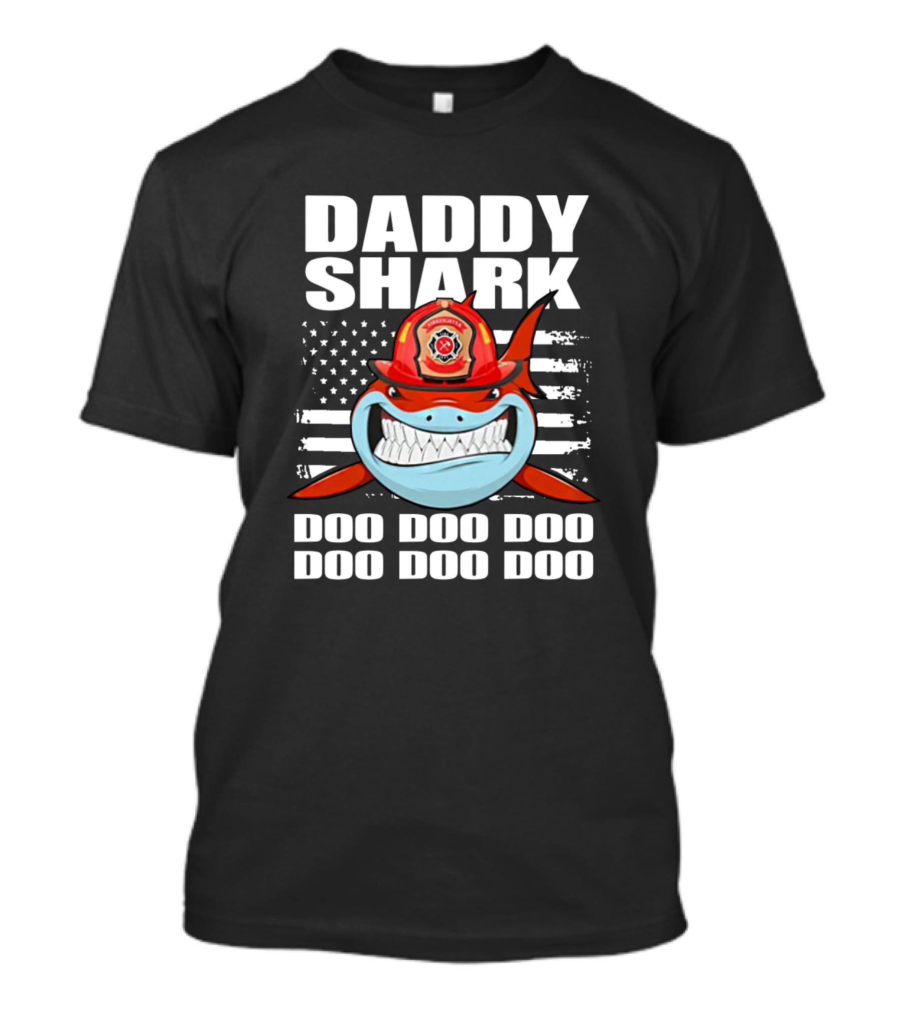 Daddy Shark Firefighter Red Helmet American Flag Doo Doo Doo T-Shirt