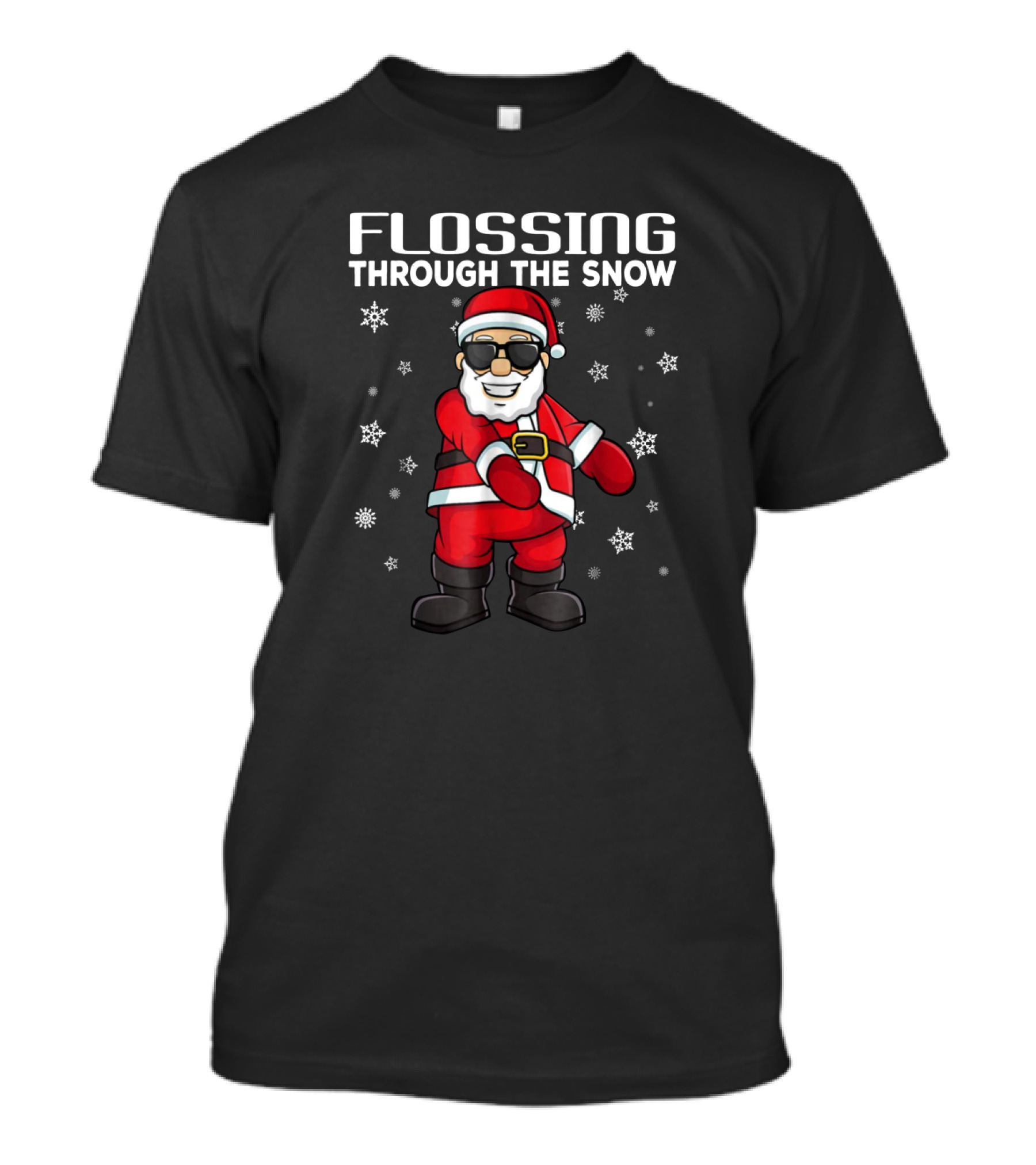 Flossing Through The Snow Santa Claus Sunglasses Surrounded By Snowflakes T-Shirt