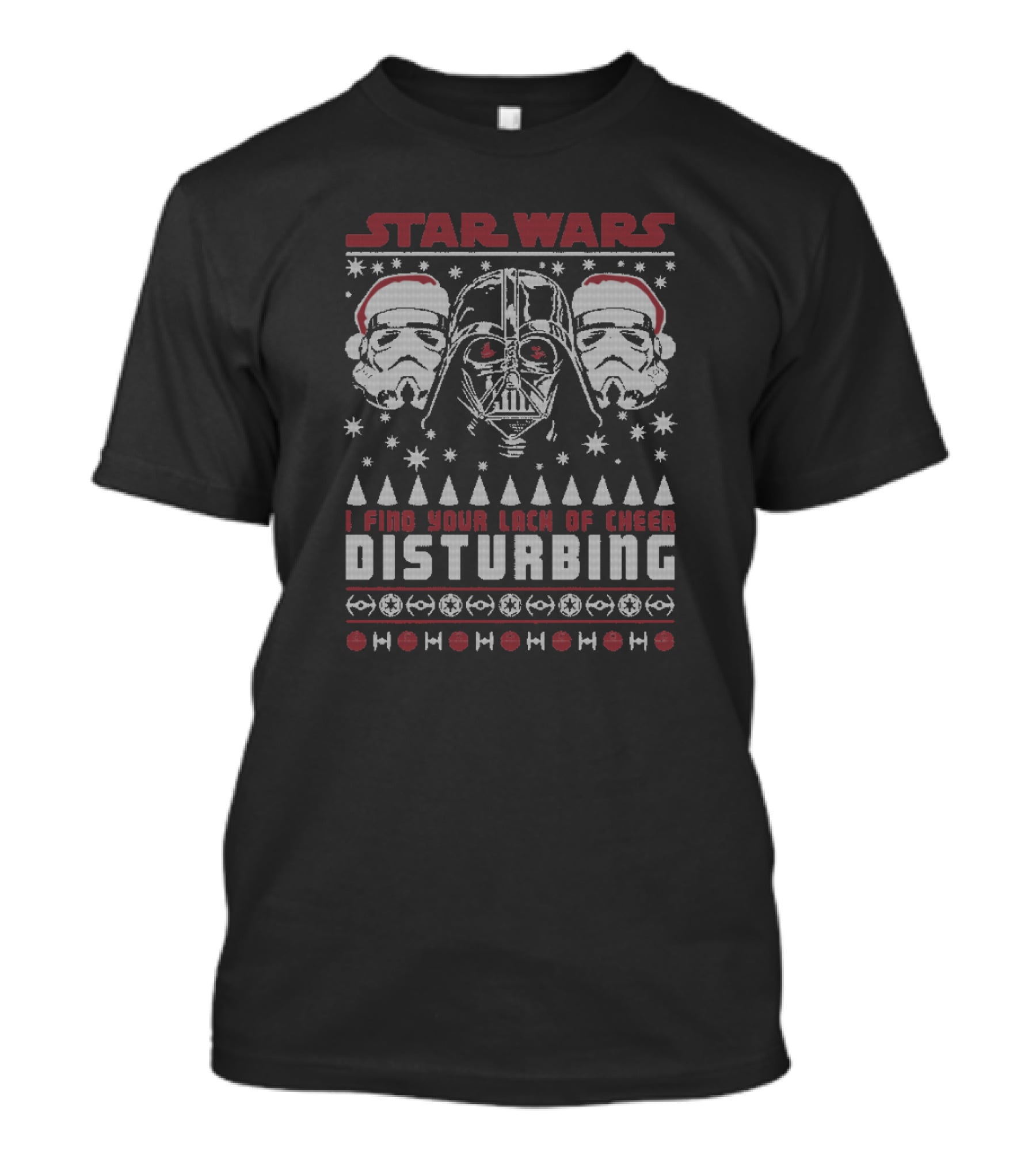 Star Wars Darth Vader Stormtroopers I Find Your Lack Of Cheer Disturbing Christmas Santa T-Shirt