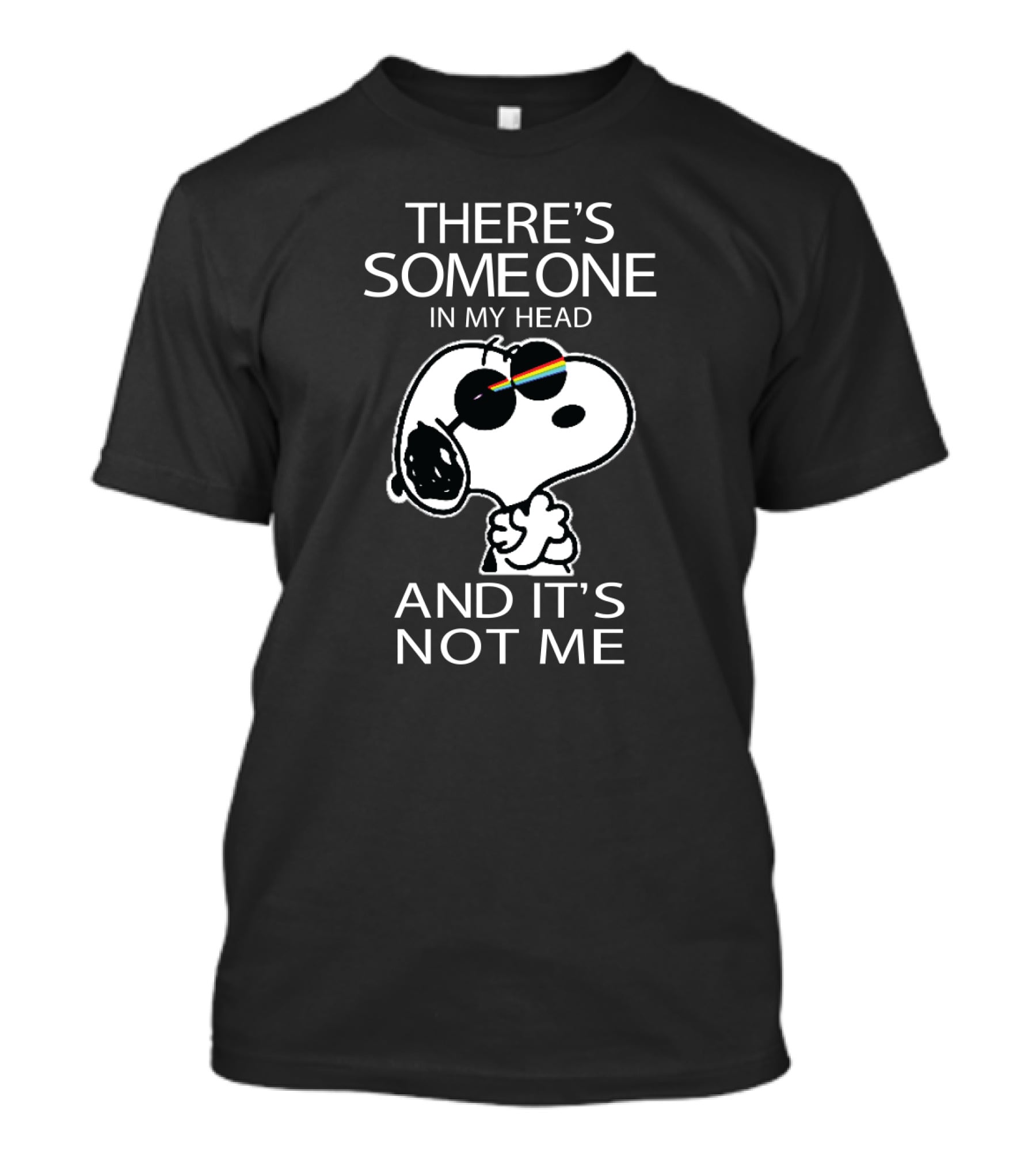 There's Someone In My Head Snoopy And It's Not Me T-Shirt