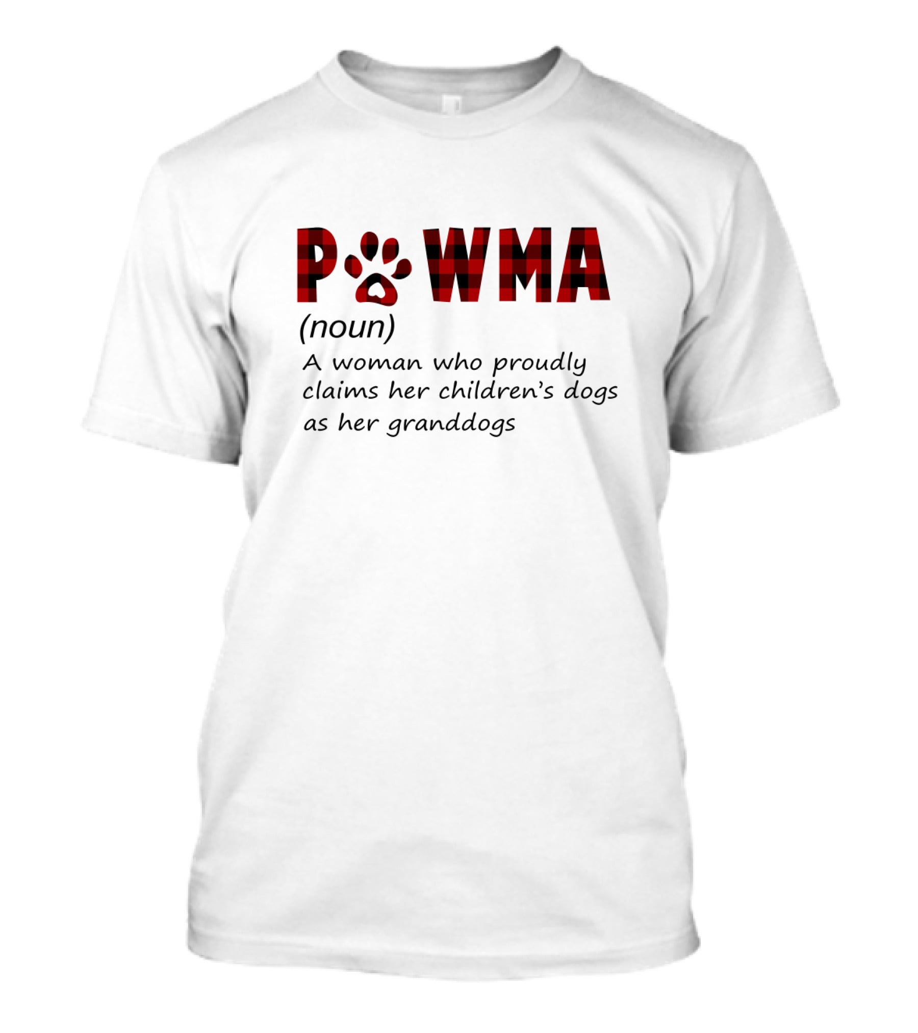 Pawma Noun Woman Proudly Claims Children's Dogs Granddogs Plaid Paw Prints T-Shirt