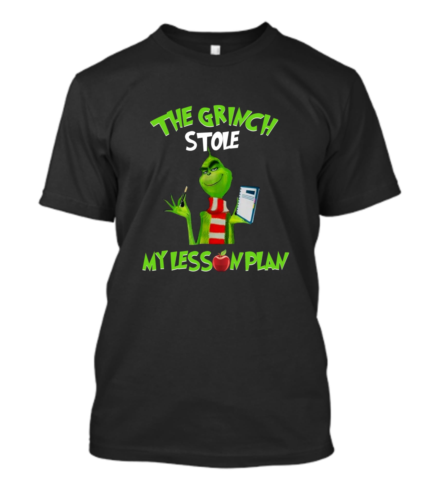 The Grinch Stole My Lesson Plan Teacher Fun Holiday T-Shirt