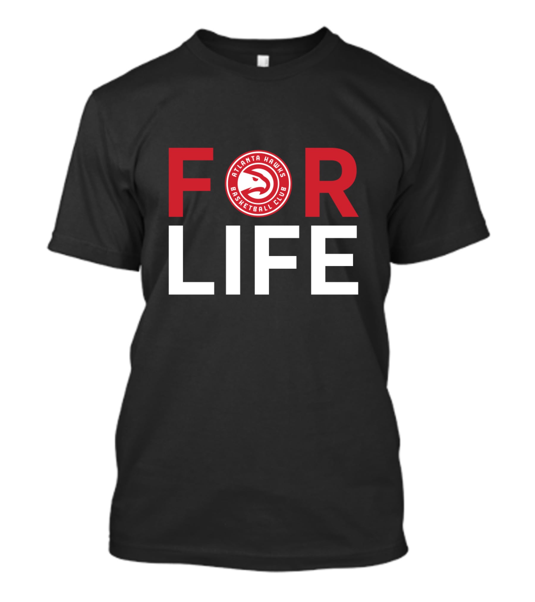 For Life Atlanta Hawks Basketball Club Fans T-Shirt