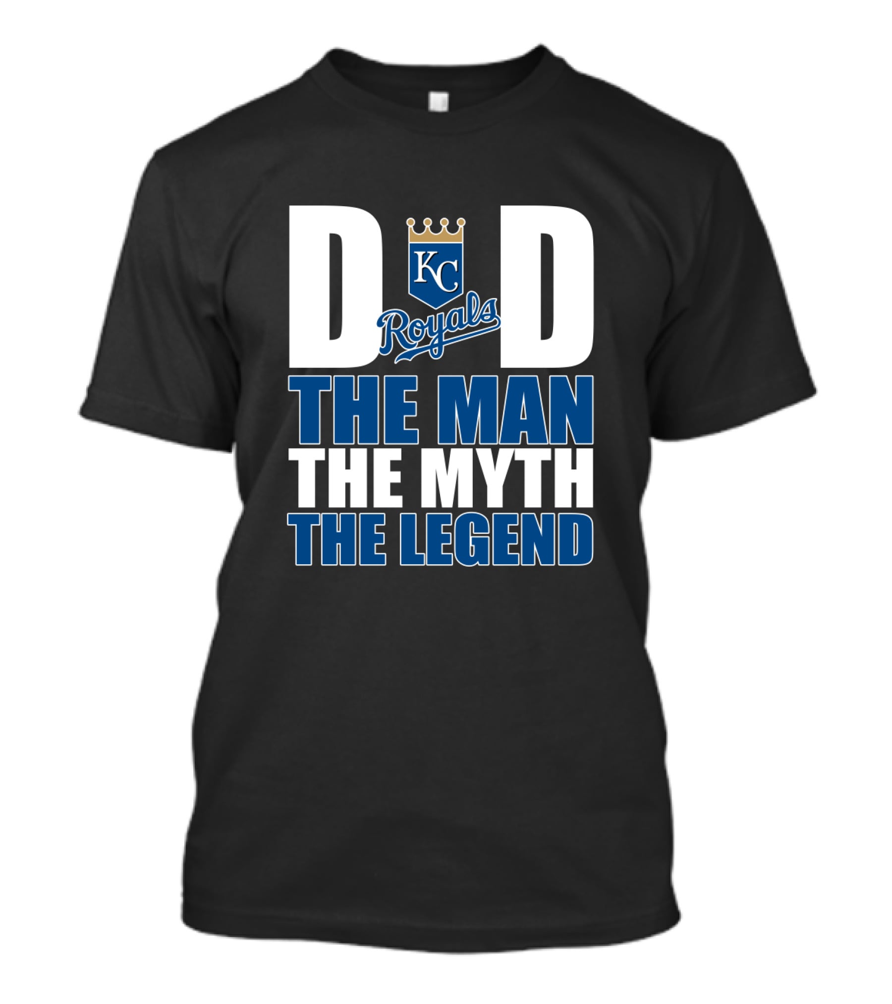 Kansas City Royals Dad The Man The Myth The Legend T-Shirt