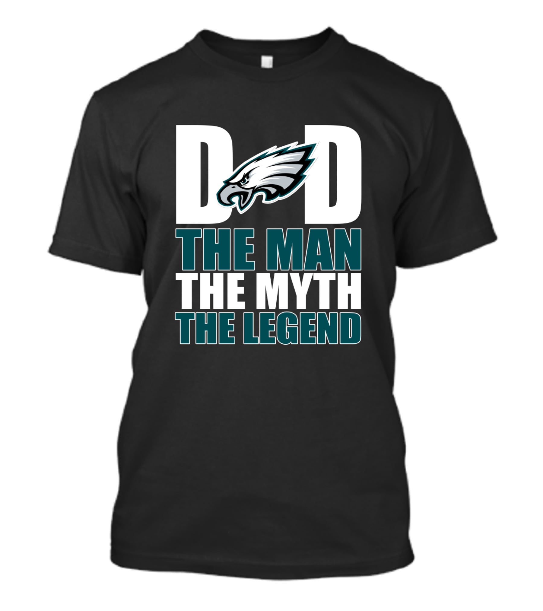 Philadelphia Eagles Dad The Man The Myth The Legend T-Shirt