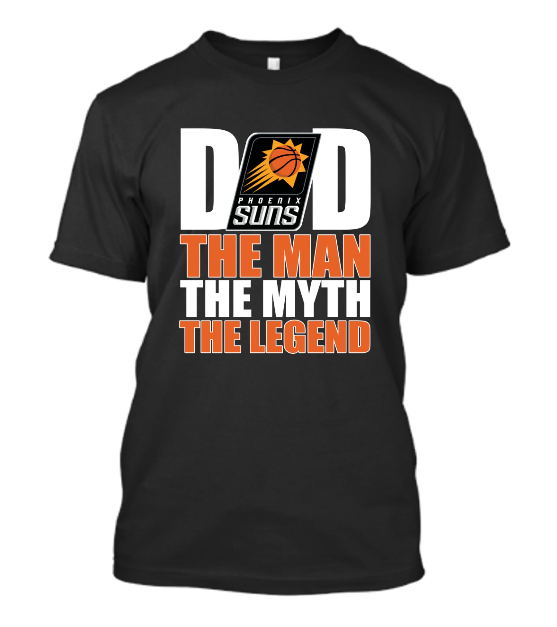 Phoenix Suns Dad The Man The Myth The Legend Father's Day T-Shirt