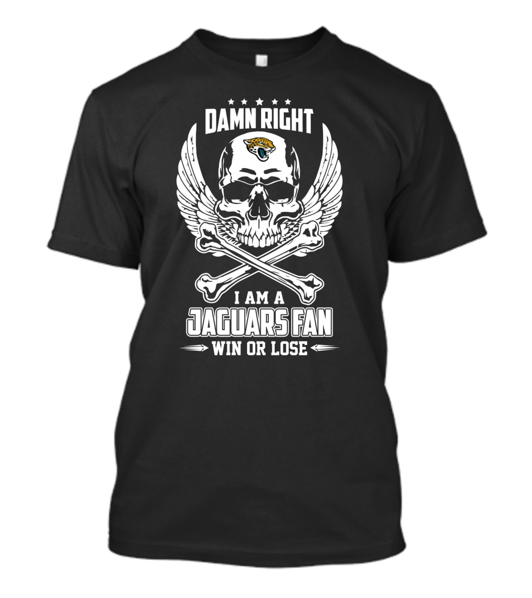 Damn Right I Am A Jaguars Fan Win Or Lose T-Shirt