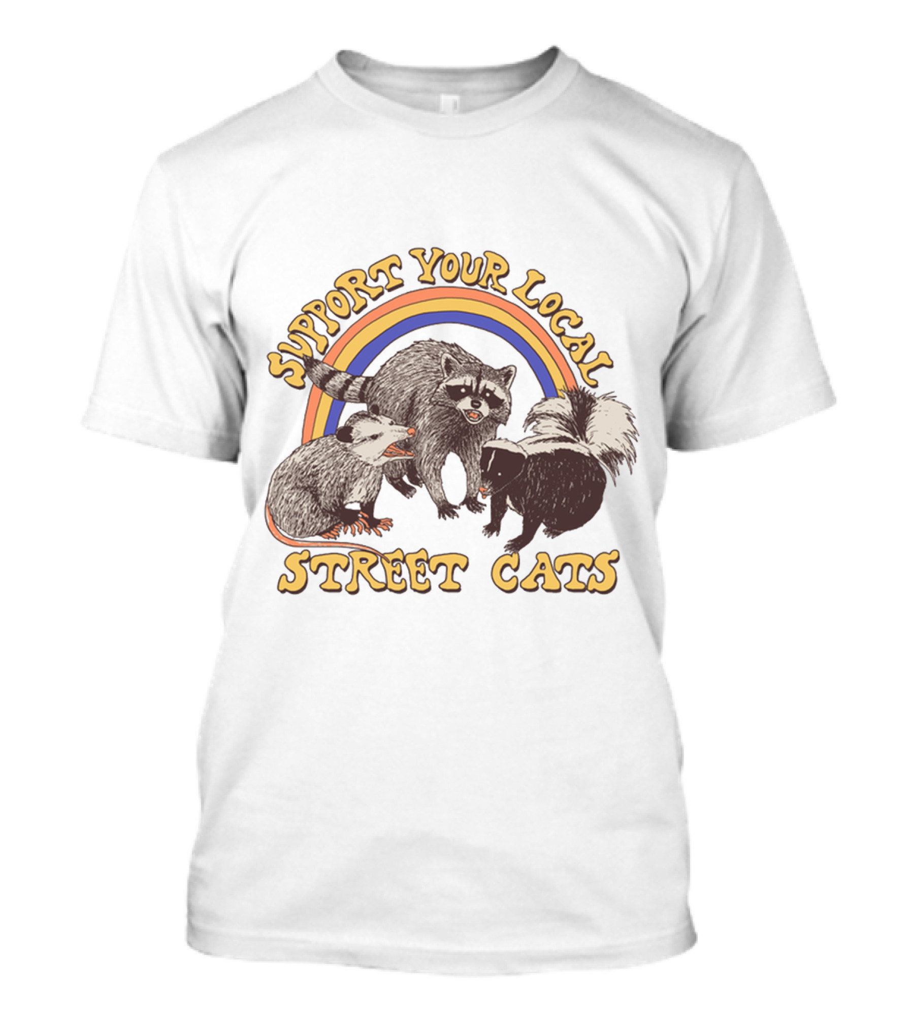Support Your Local Street Cats Raccoon Skunk Possum T-Shirt