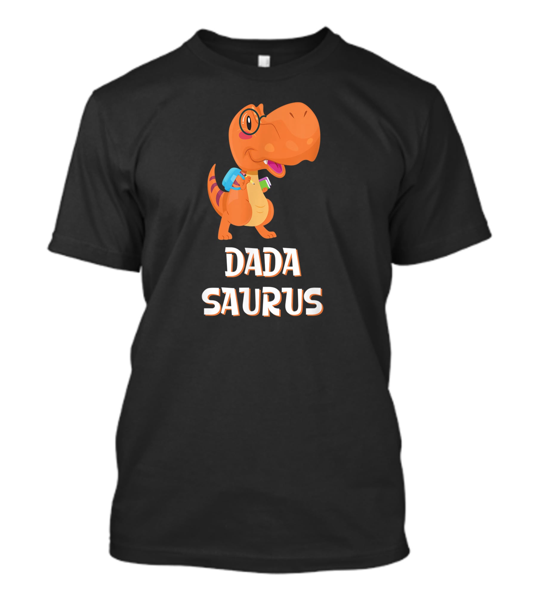 Dadasaurus Cute Dinosaur With Glasses And Backpack T-Shirt