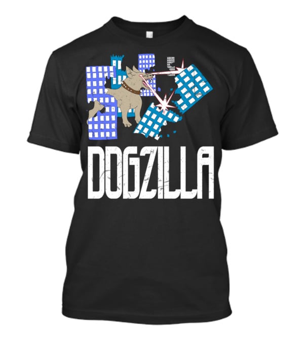 DOGZILLA Laser-Eyed Dog Rampaging Through Skyscrapers T-Shirt
