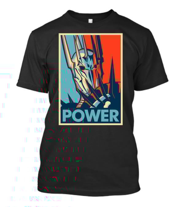 Power Lord Of Power T-Shirt