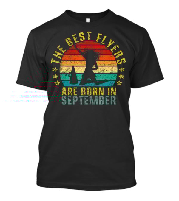 The Best Flyers Are Born In September Retro Cheerleader T-Shirt
