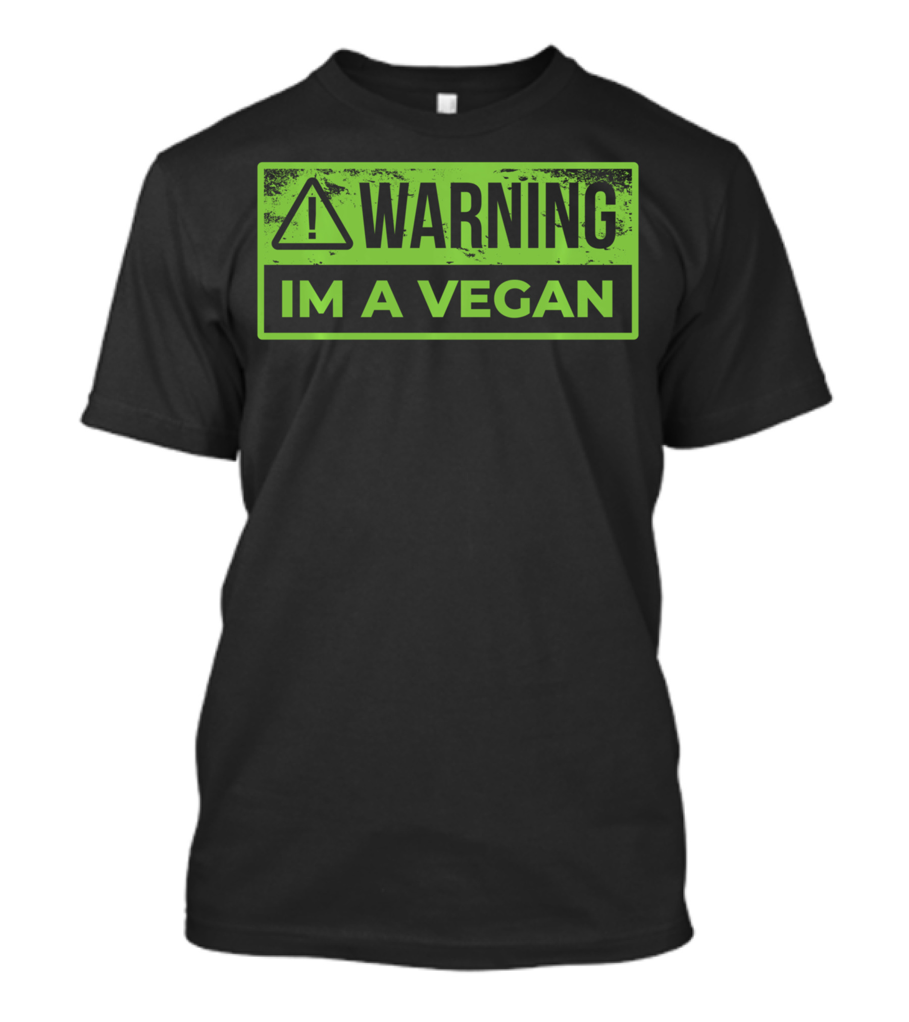 Warning Im A Vegan T-Shirt