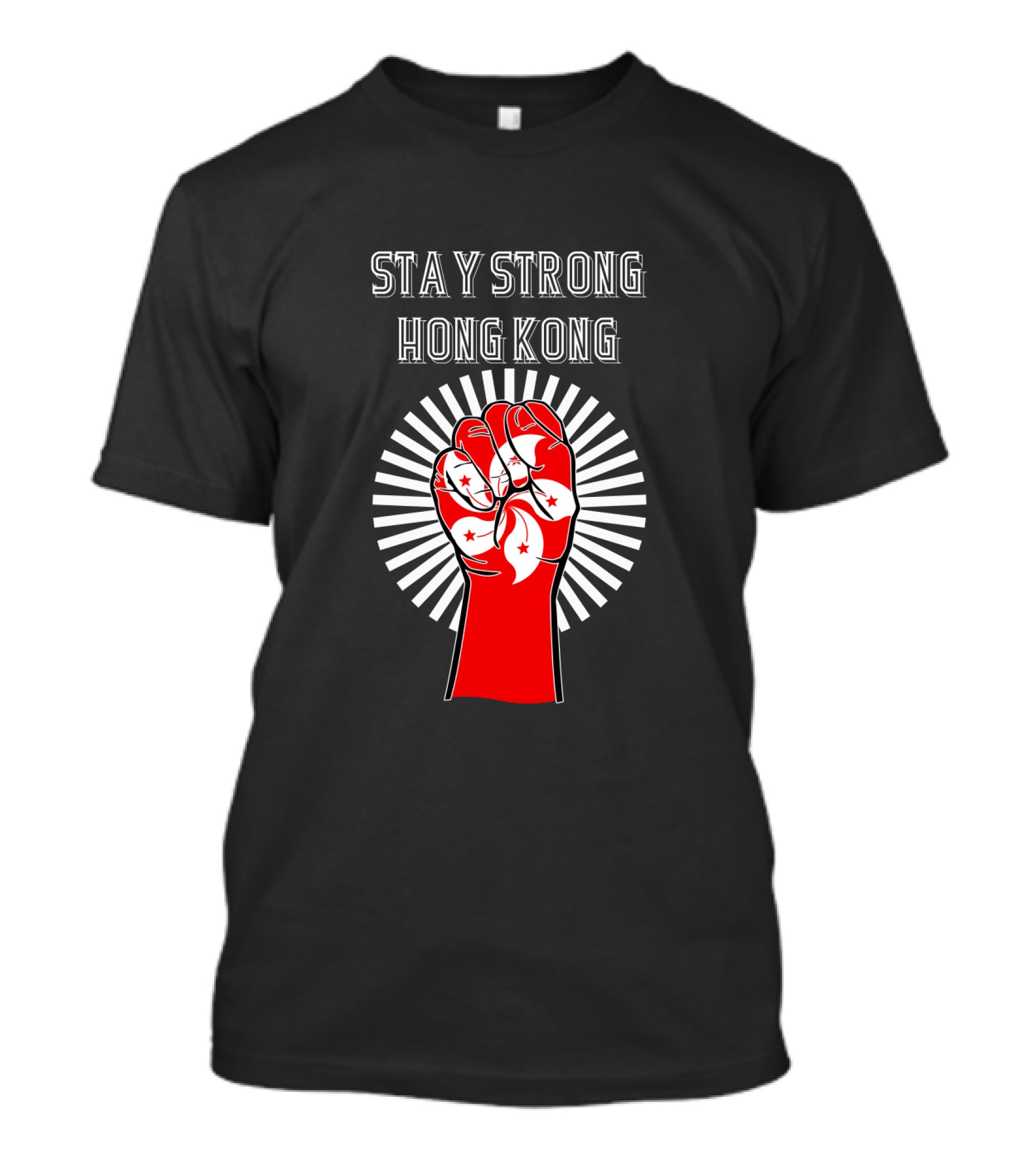 Stay Strong Hong Kong Red Fist With White Bauhinia Flowers And Radiating Light T-Shirt