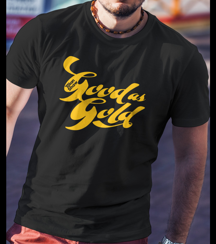 Tolanshaw Good As Gold Stylized Text T-Shirt