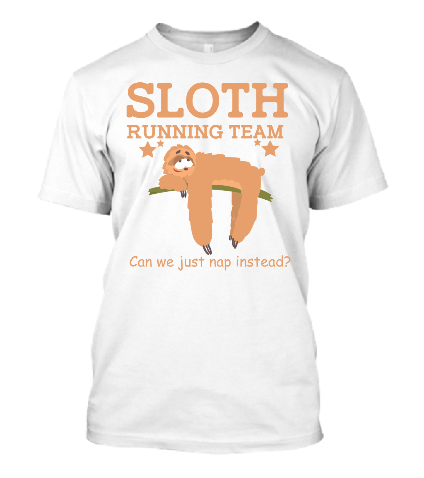 Sloth Running Team Can We Just Nap Instead Star T-Shirt