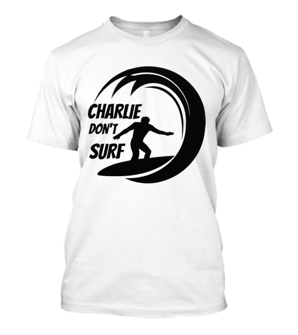 Charlie Don't Surf Silhouette Surfer Wave T-Shirt