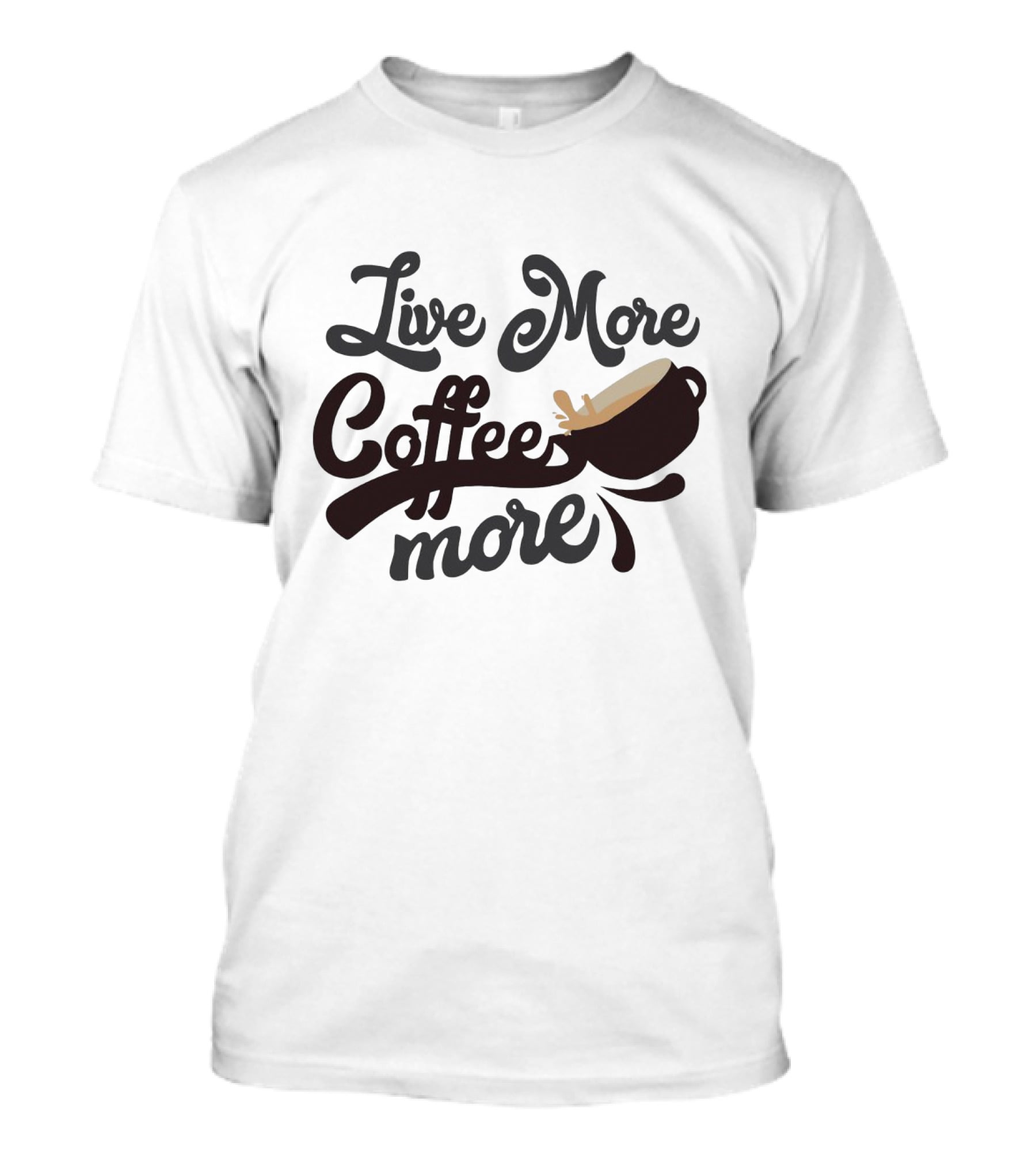 Live More Coffee More Vintage Style Coffee Cup Typography T-Shirt