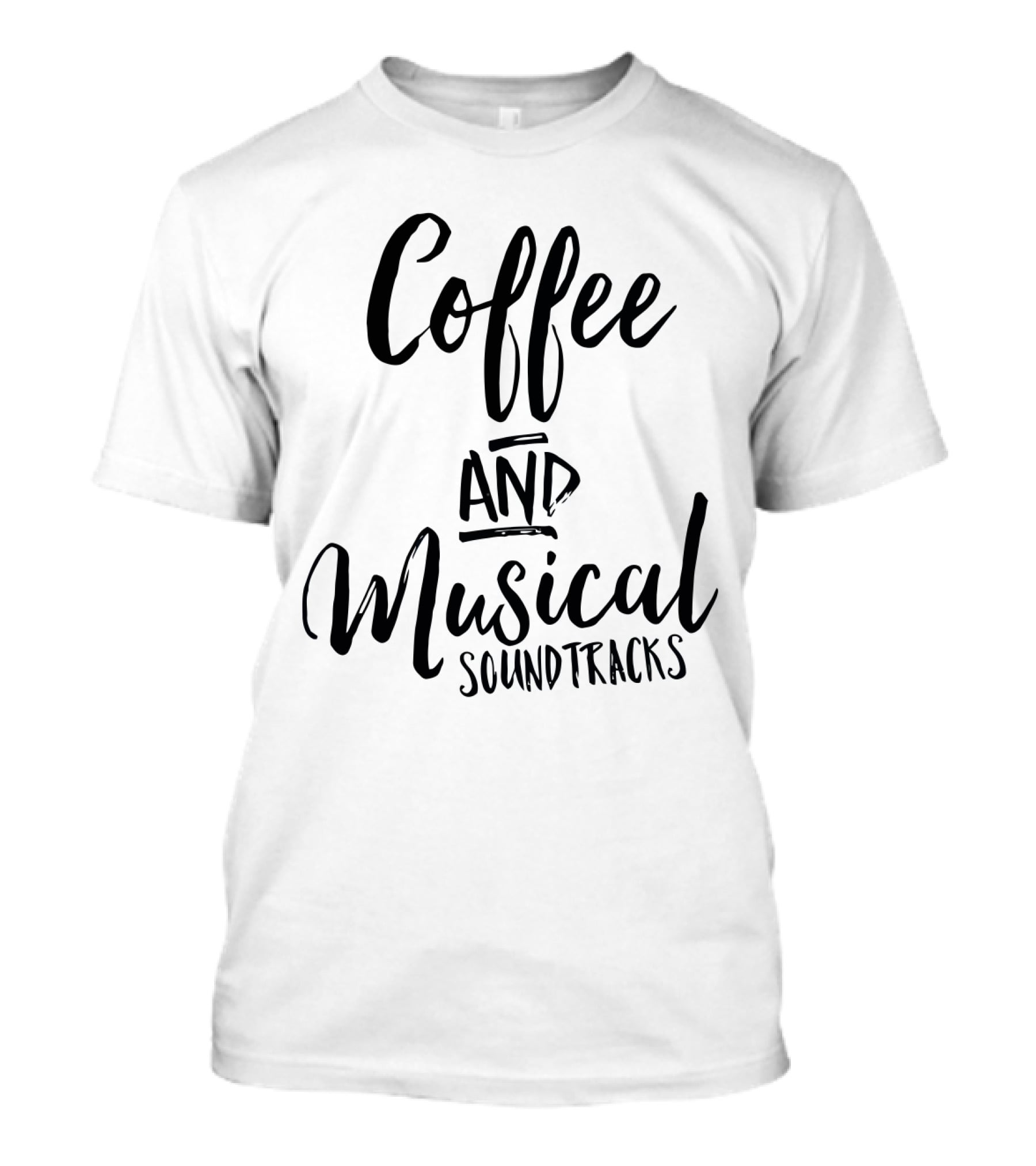 Coffee And Musical Soundtracks T-Shirt