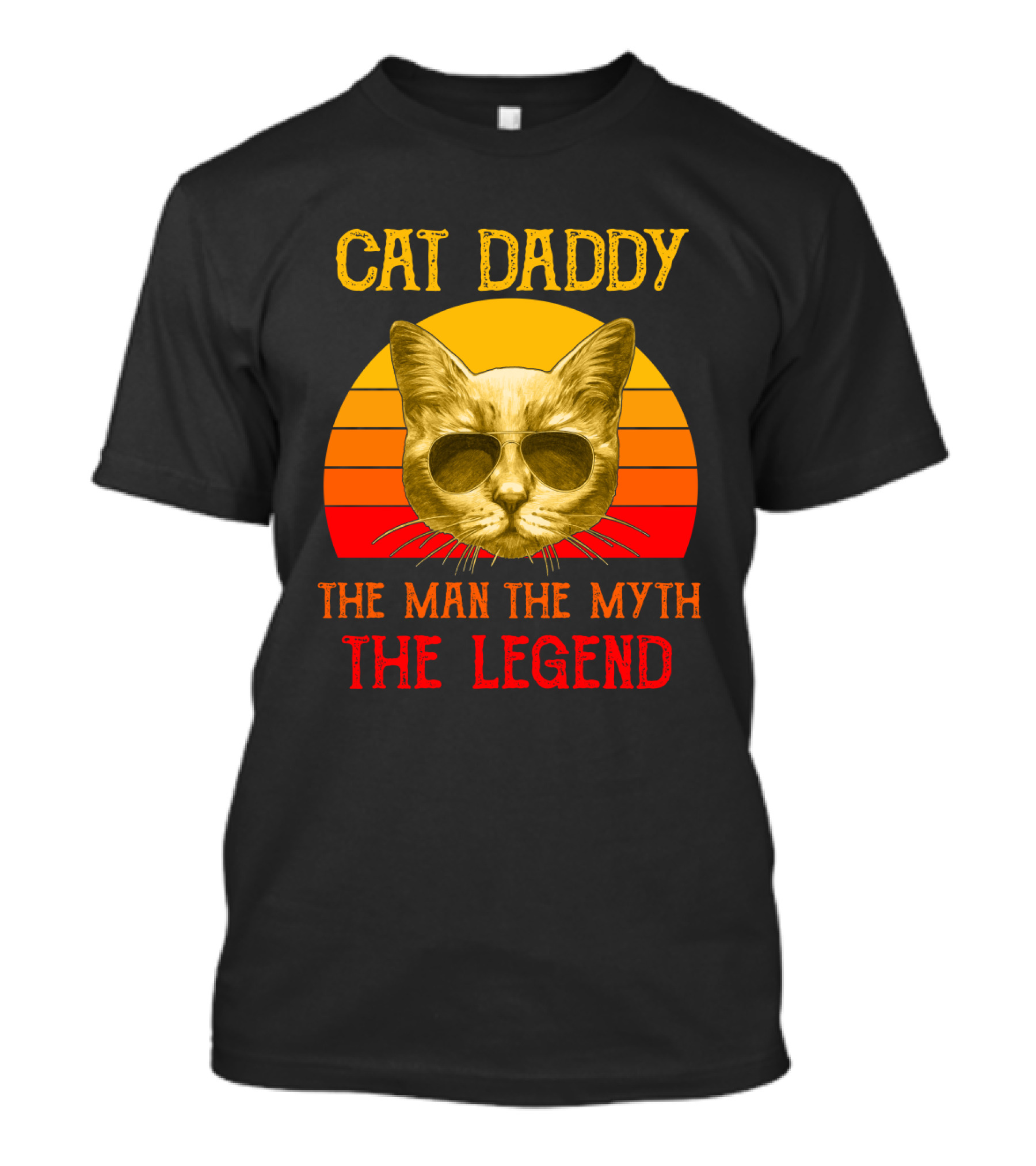Cat Daddy The Man The Myth The Legend Retro Sunglasses Cat T-Shirt