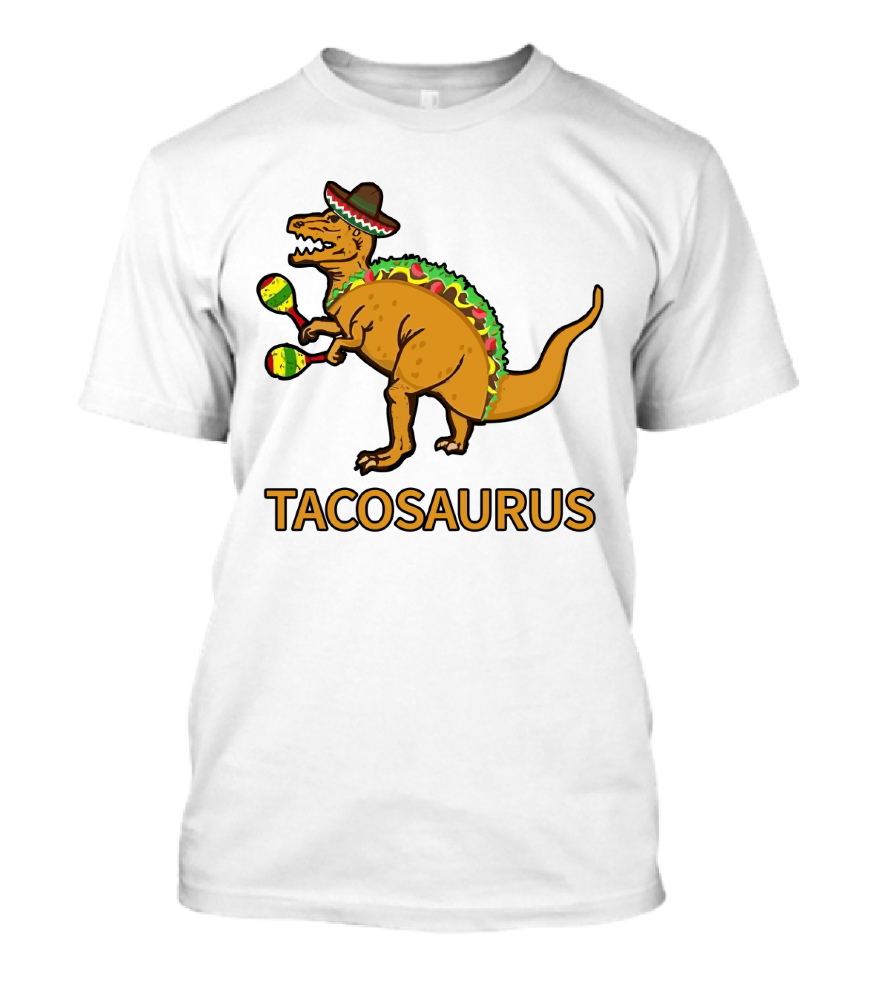 Tacosaurus Sombrero Dinosaur With Maracas Taco Lover Fiesta Fun T-Shirt