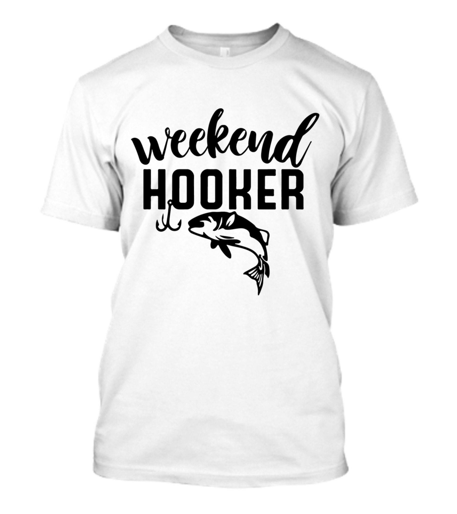 Weekend Hooker Fishing Bass Hook T-Shirt