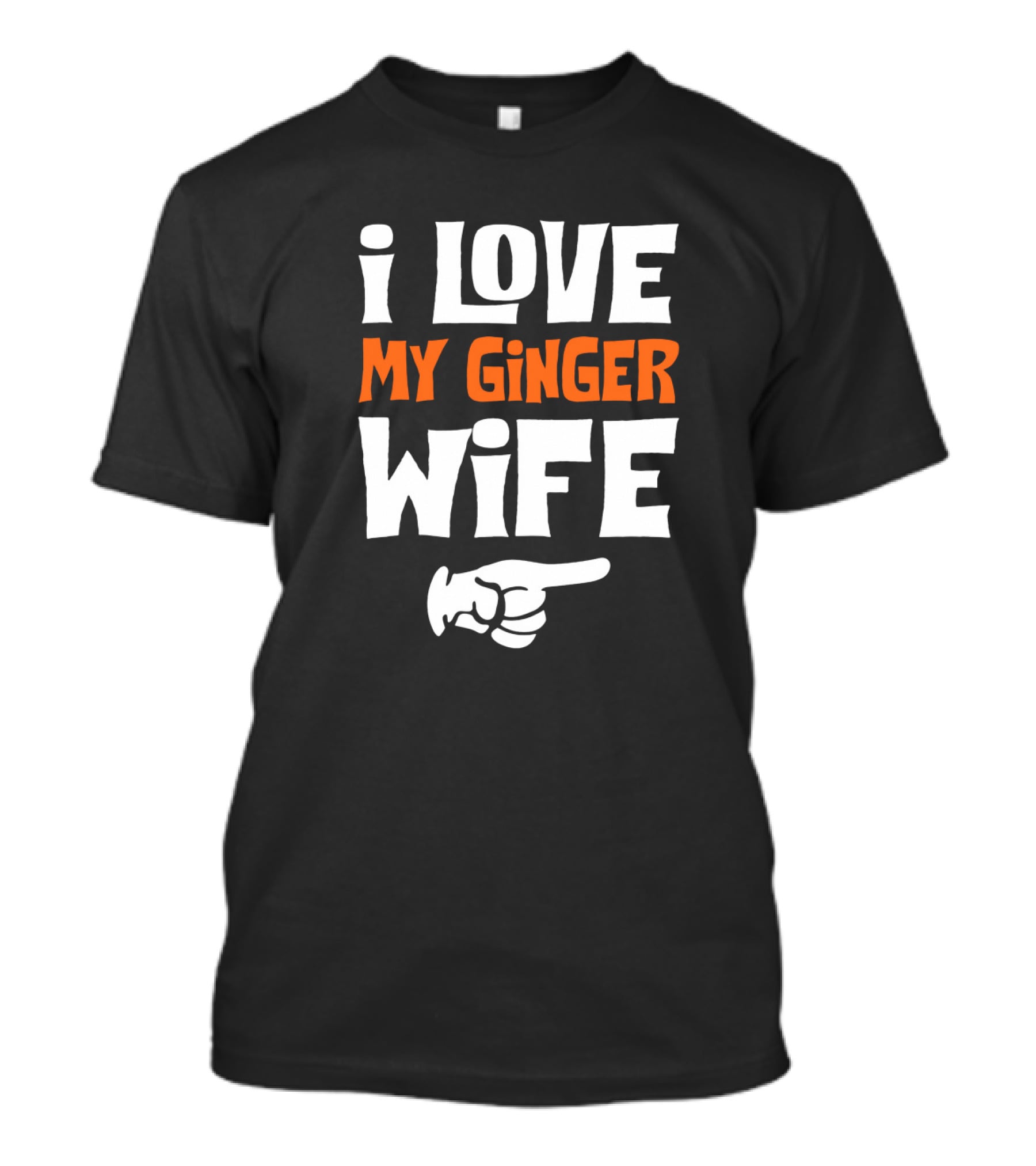 I Love My Ginger Wife Finger Pointing T-Shirt