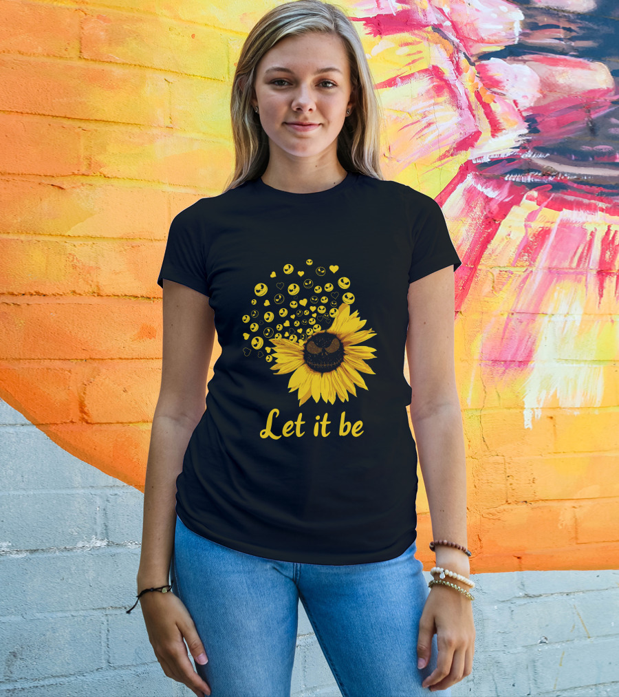 Let It Be Sunflower With Smiling Faces And Hearts T-Shirt