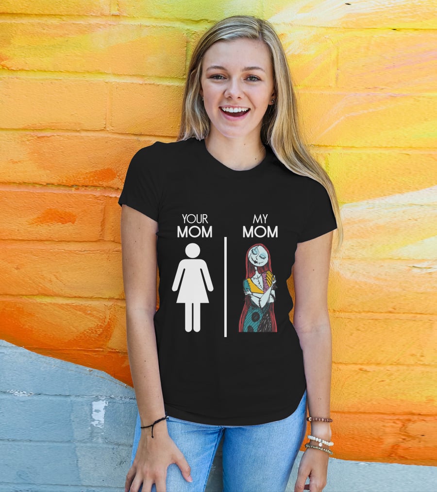 Your Mom My Mom Nightmare Before Christmas Sally T-Shirt