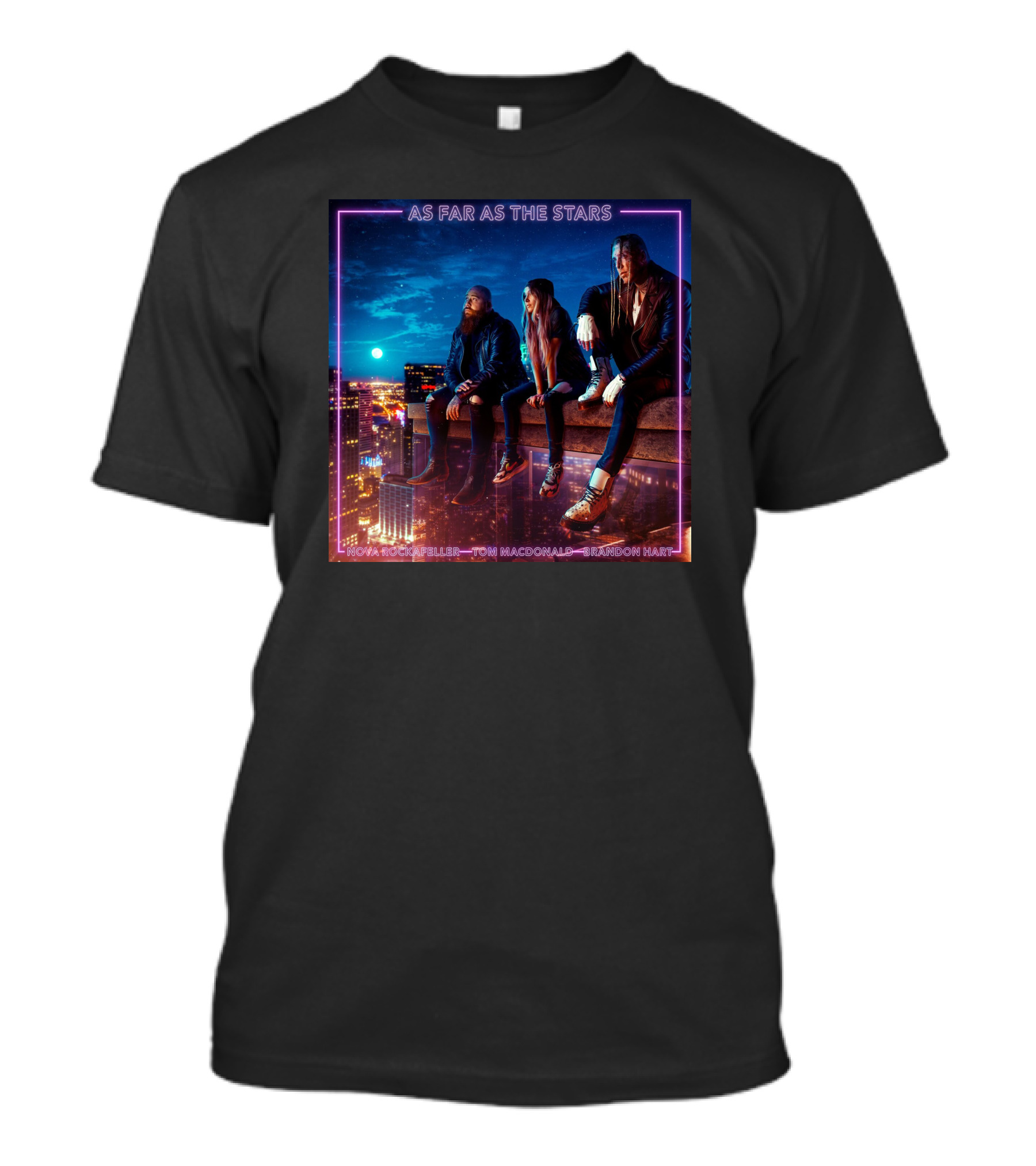 As Far As The Stars Nova Rockafeller Tom MacDonald Brandon Hart T-Shirt