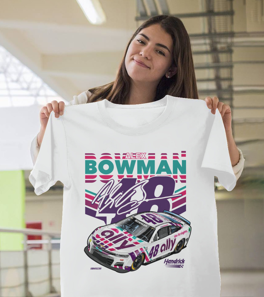 Alex Bowman 48 Ally NASCAR Hendrick Motorsports T-Shirt