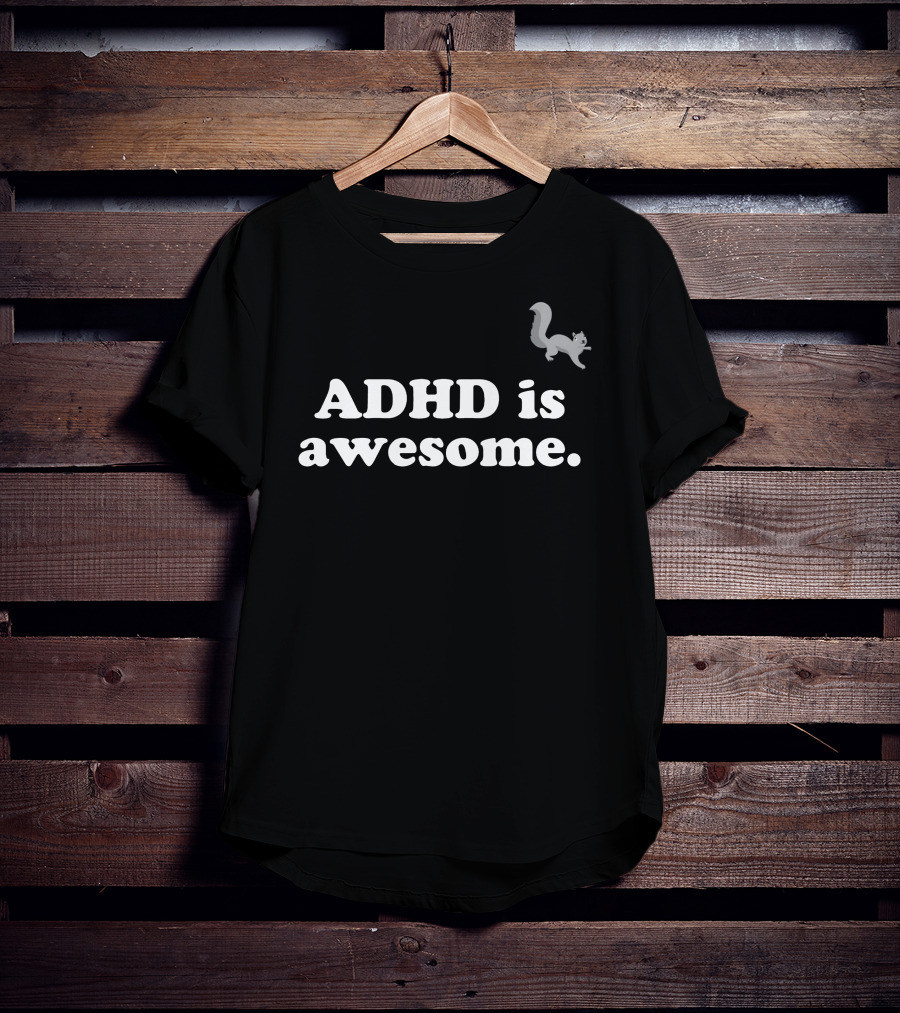 ADHD Is Awesome Holderness Family Merch Squirrel T-Shirt