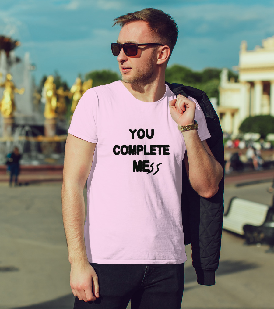 5SOSStore You Complete Mess T-Shirt