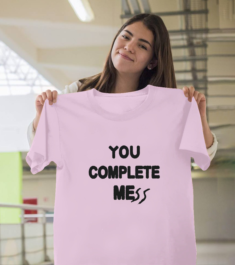 5SOSStore You Complete Mess T-Shirt