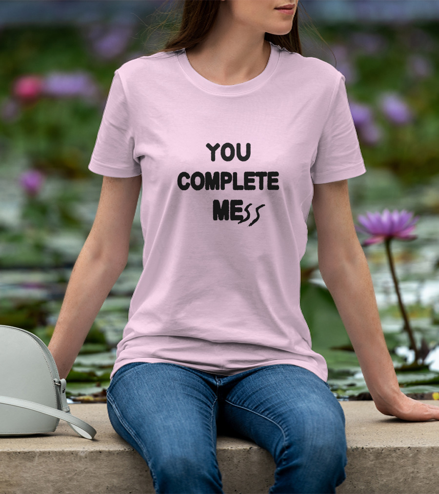 5SOSStore You Complete Mess T-Shirt