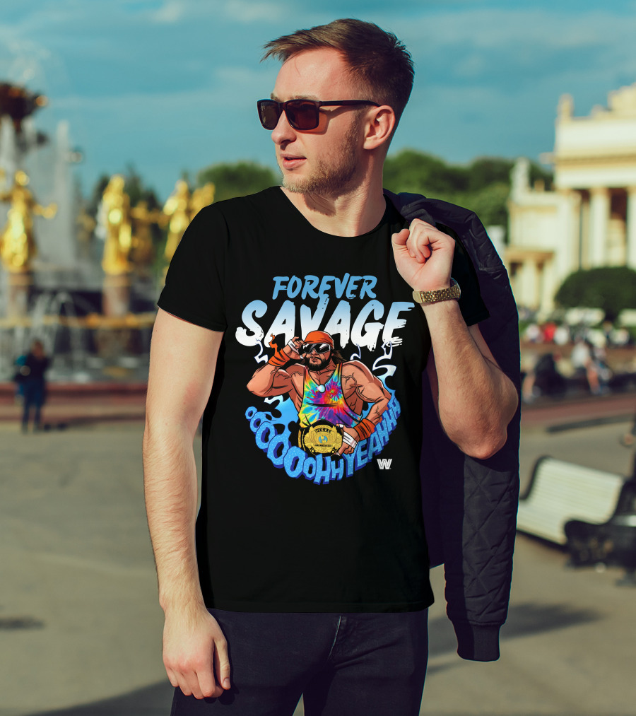 Forever Savage Oooooh Yeah Wrestling Champion T-Shirt